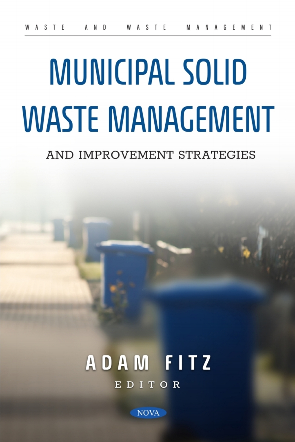 Municipal Solid Waste Management and Improvement Strategies  â€“ PDF/EPUB Version Downloadable