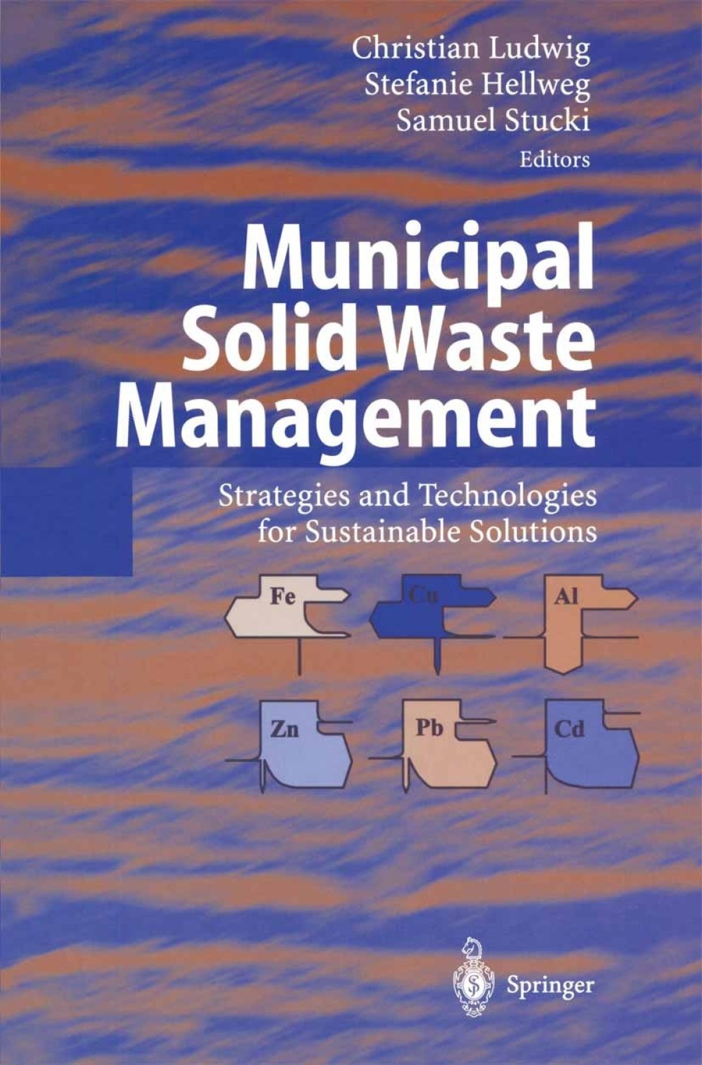 Municipal Solid Waste Management Strategies and Technologies for Sustainable Solutions 1st Edition â€“ PDF/EPUB Version Downloadable