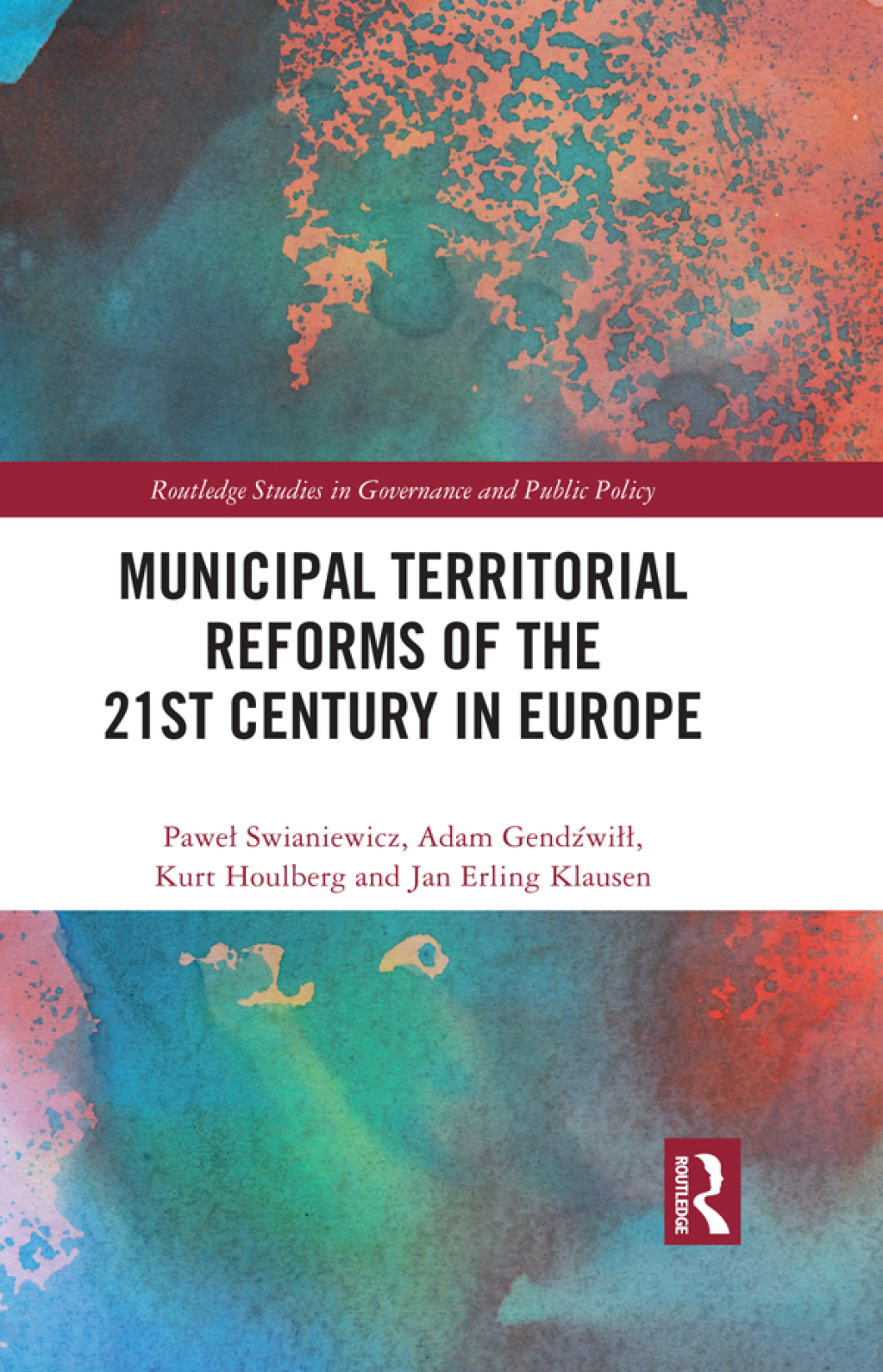 Municipal Territorial Reforms of the 21st Century in Europe 1st Edition â€“ PDF/EPUB Version Downloadable