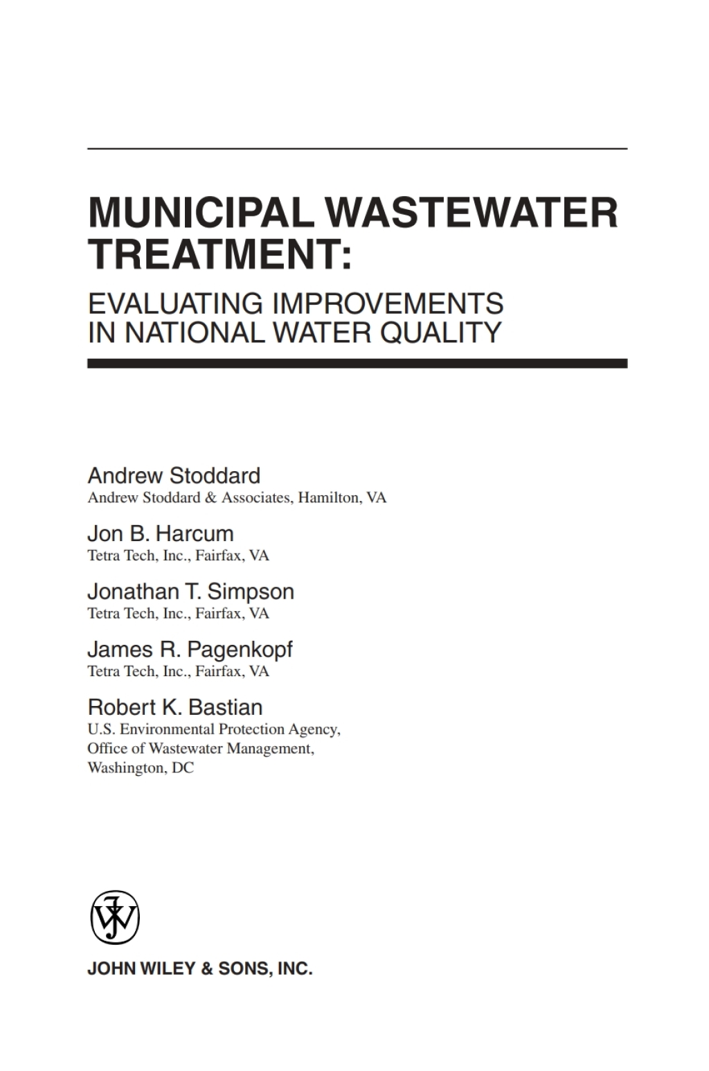Municipal Wastewater Treatment Evaluating Improvements in National Water Quality 1st Edition â€“ PDF/EPUB Version Downloadable