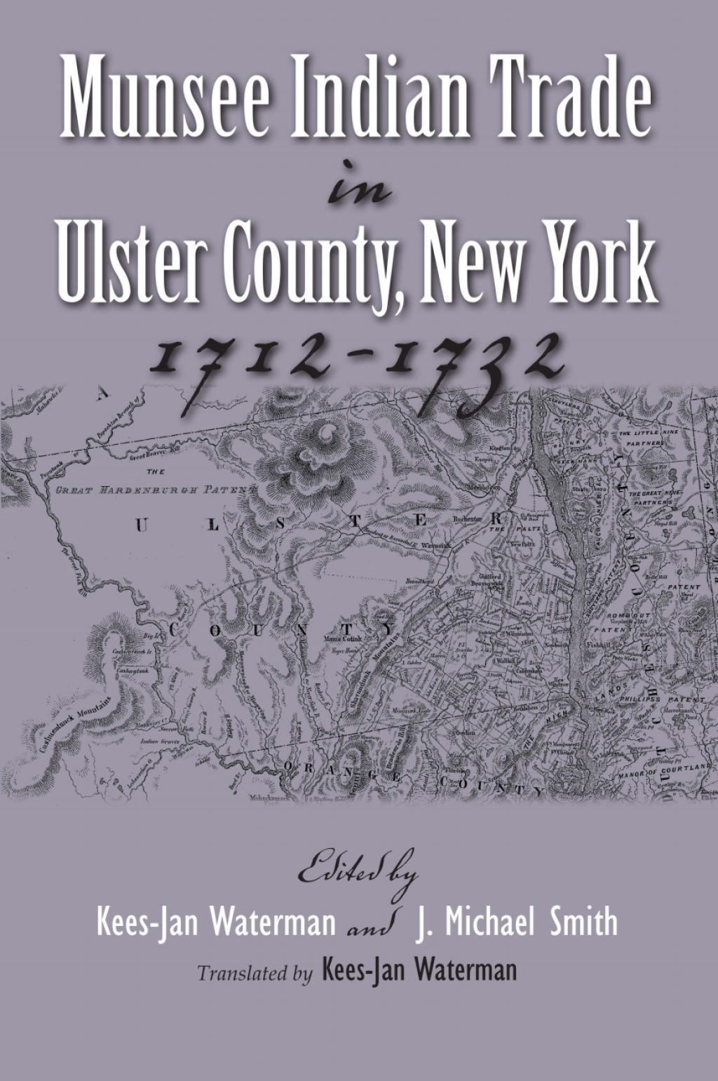 Munsee Indian Trade in Ulster County New York 1712-1732 - (PDF/EPUB Version)