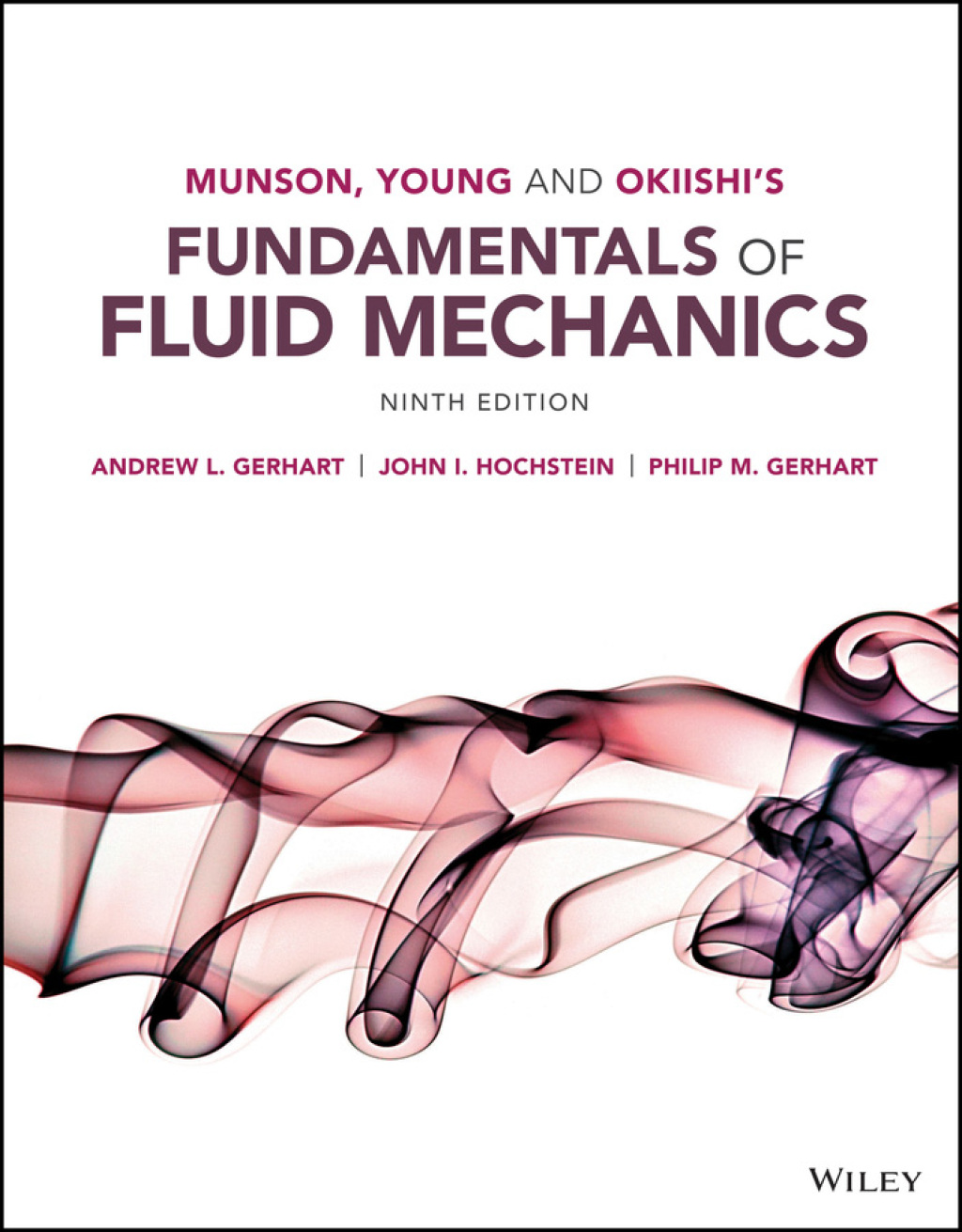 Munson, Young and Okiishi's Fundamentals of Fluid Mechanics 9th Edition â€“ PDF/EPUB Version Downloadable