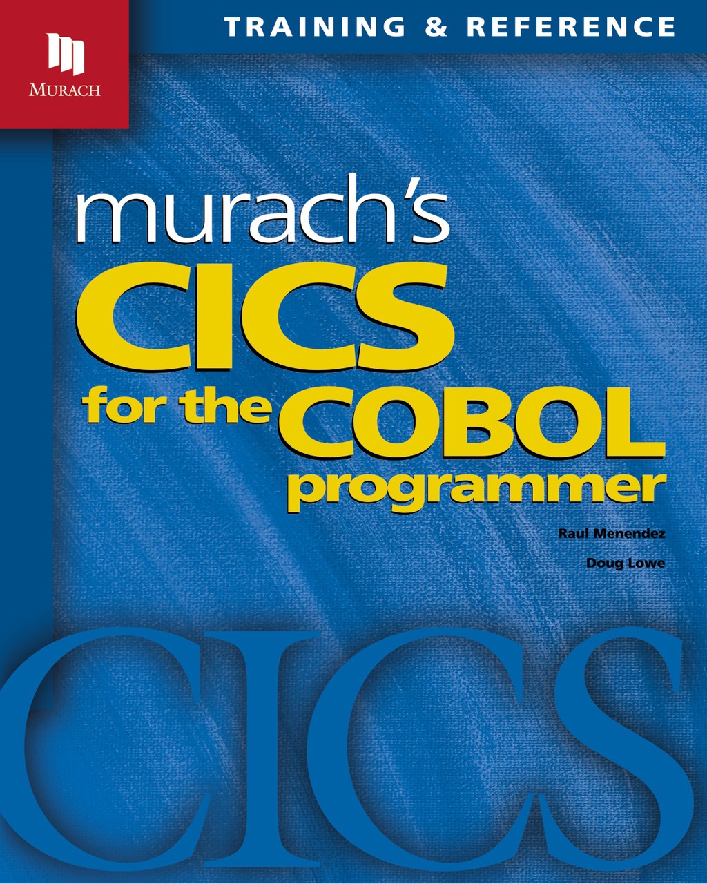 Murach's CICS for the COBOL Programmer  â€“ PDF/EPUB Version Downloadable