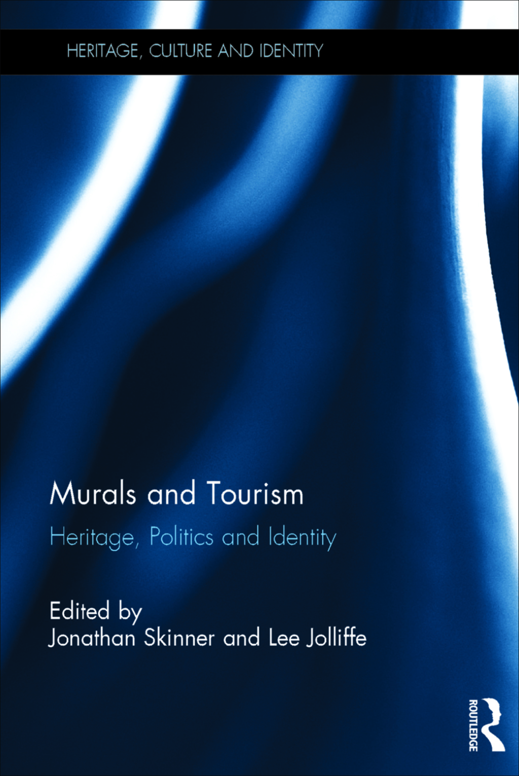 Murals and Tourism Heritage, Politics and Identity 1st Edition â€“ PDF/EPUB Version Downloadable