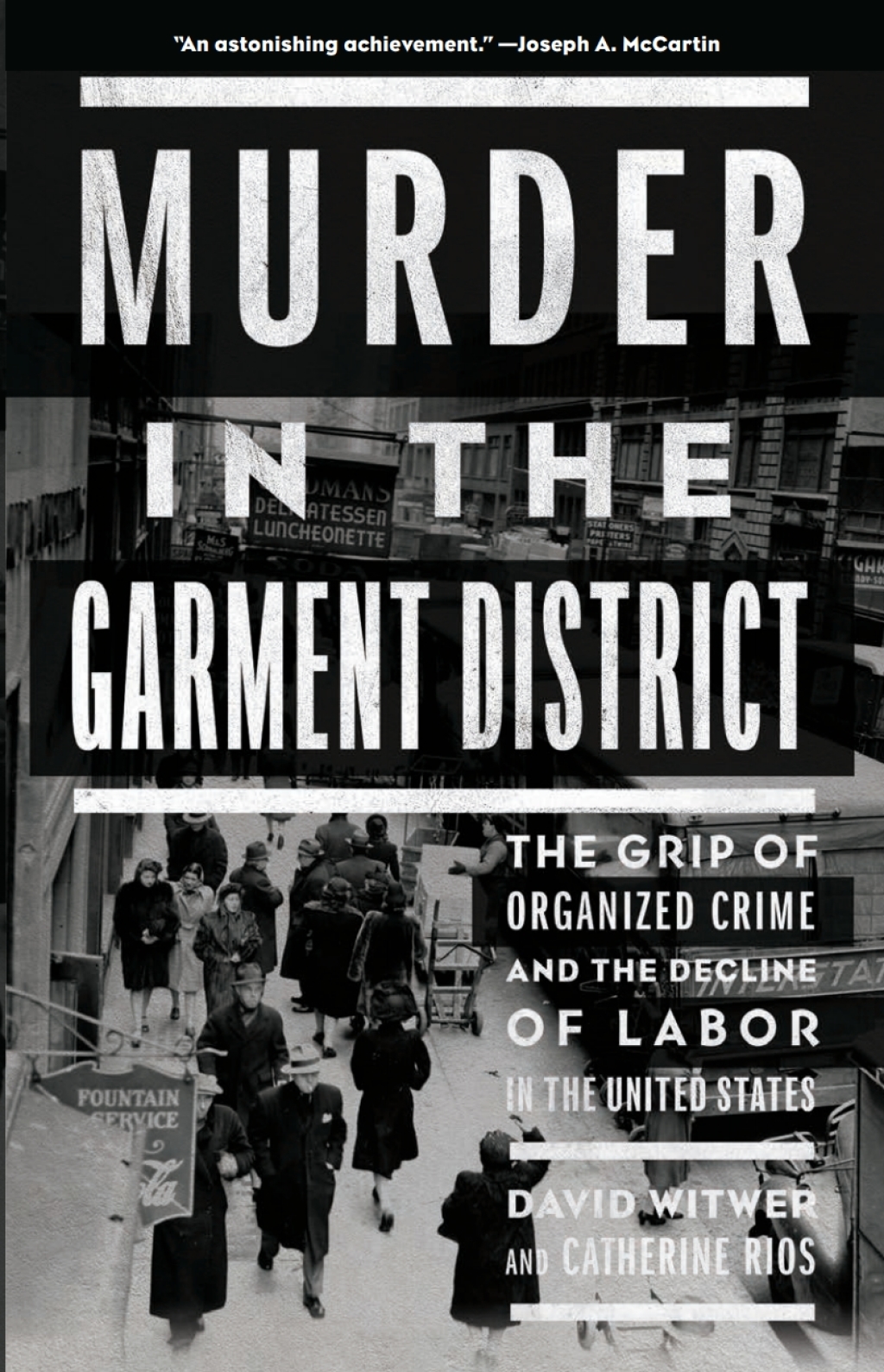 Murder in the Garment District The Grip of Organized Crime and the Decline of Labor in the United States - (PDF/EPUB Version)