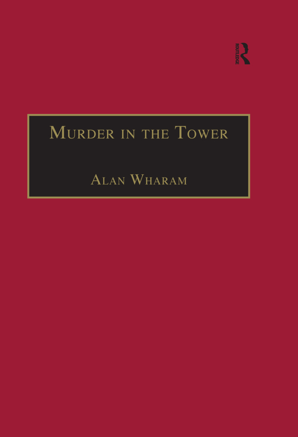 Murder in the Tower and Other Tales from the State Trials 1st Edition â€“ PDF/EPUB Version Downloadable