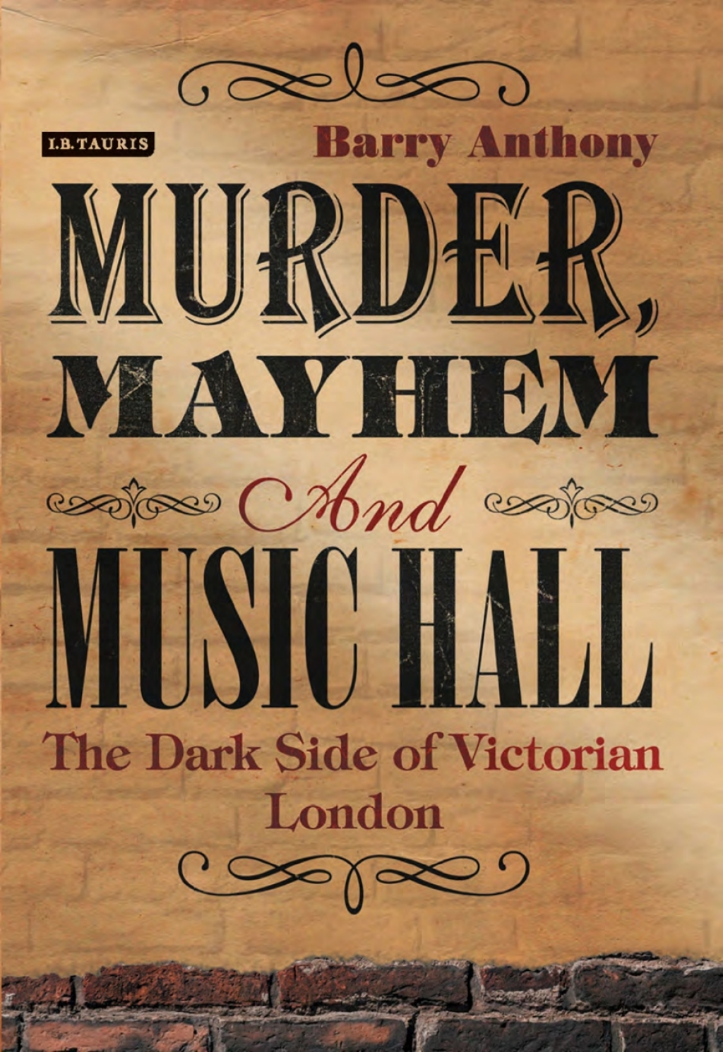 Murder, Mayhem and Music Hall The Dark Side of Victorian London 1st Edition â€“ PDF/EPUB Version Downloadable