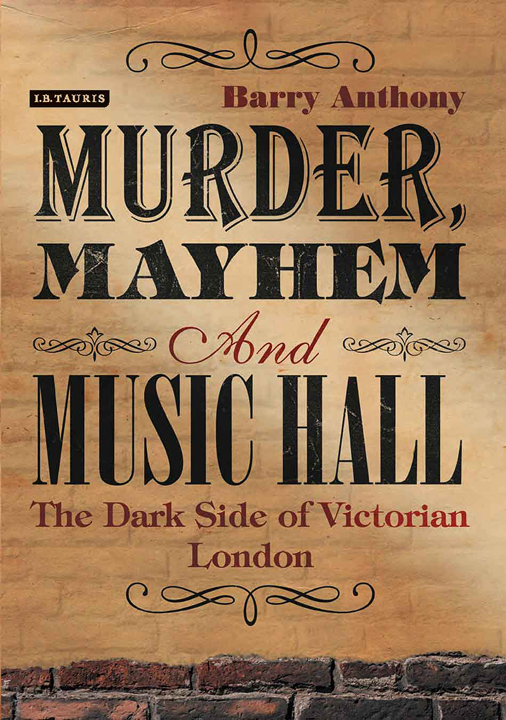 Murder, Mayhem and Music Hall The Dark Side of Victorian London 1st Edition â€“ PDF/EPUB Version Downloadable