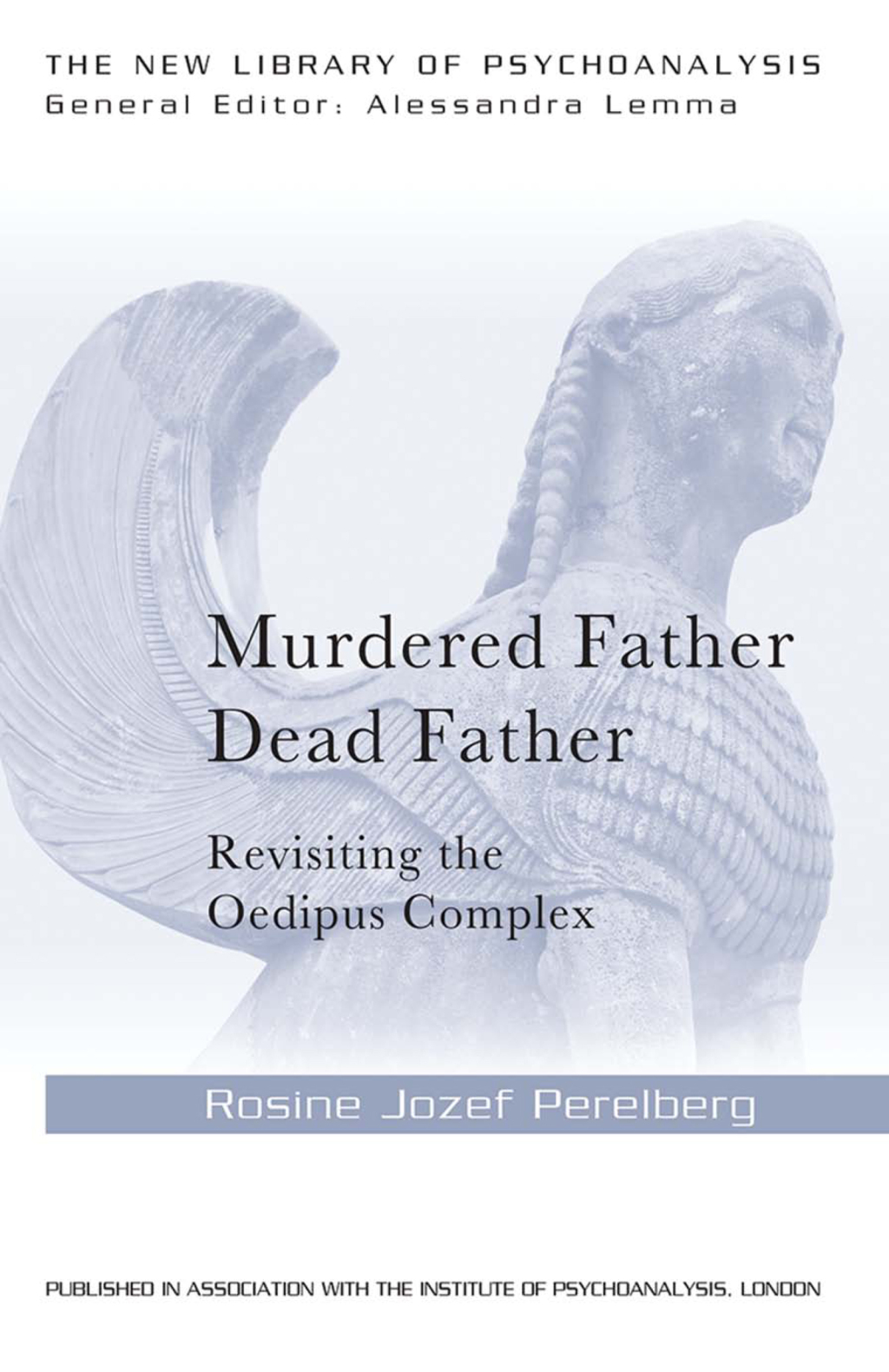 Murdered Father, Dead Father Revisiting the Oedipus Complex 1st Edition â€“ PDF/EPUB Version Downloadable