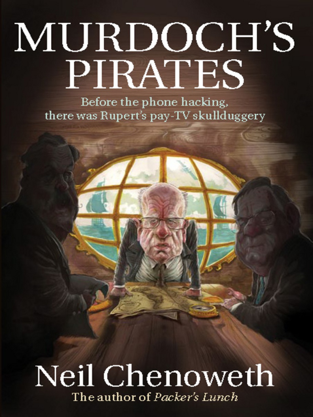Murdoch's Pirates Before the phone hacking, there was Rupert's pay-TV skullduggery - (PDF/EPUB Version)