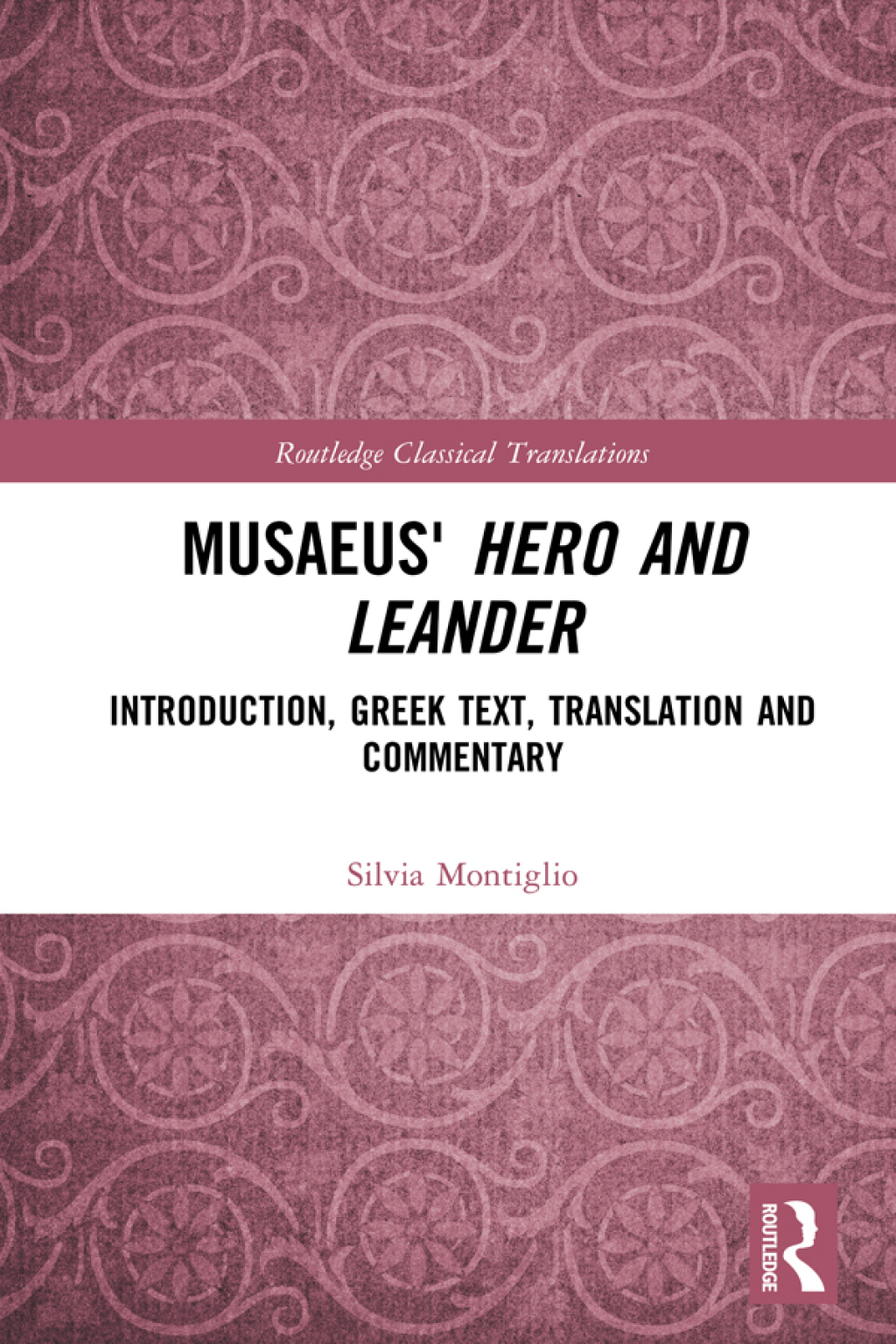Musaeus' Hero and Leander Introduction, Greek Text, Translation and Commentary 1st Edition â€“ PDF/EPUB Version Downloadable