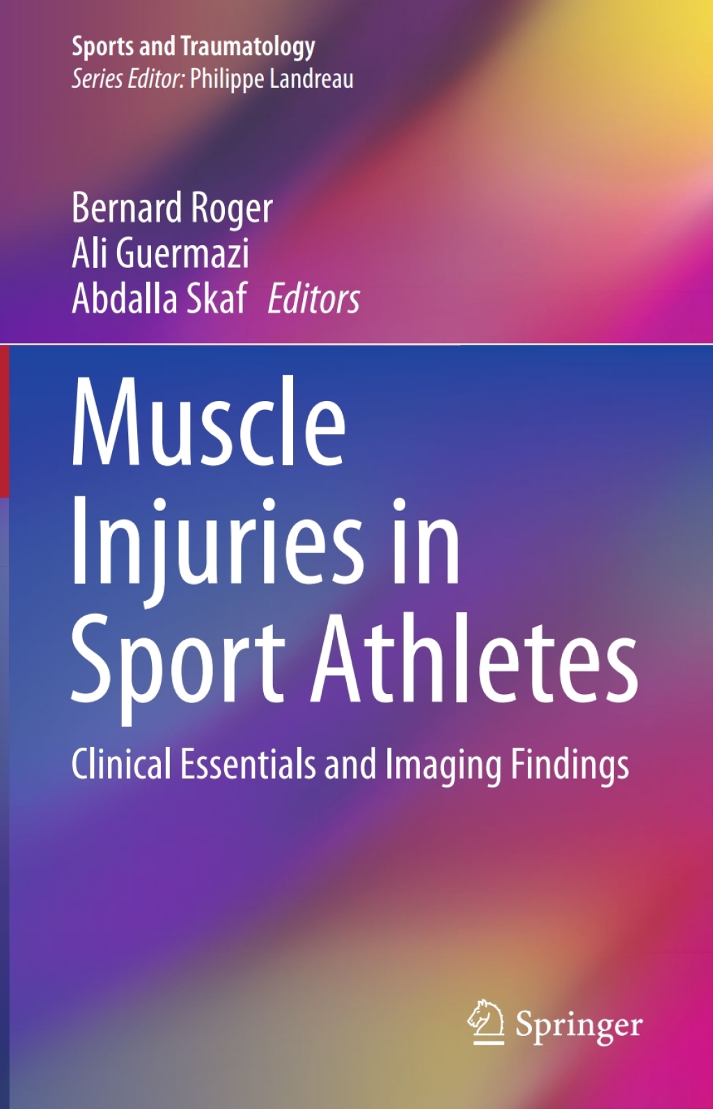 Muscle Injuries in Sport Athletes Clinical Essentials and Imaging Findings  â€“ PDF/EPUB Version Downloadable