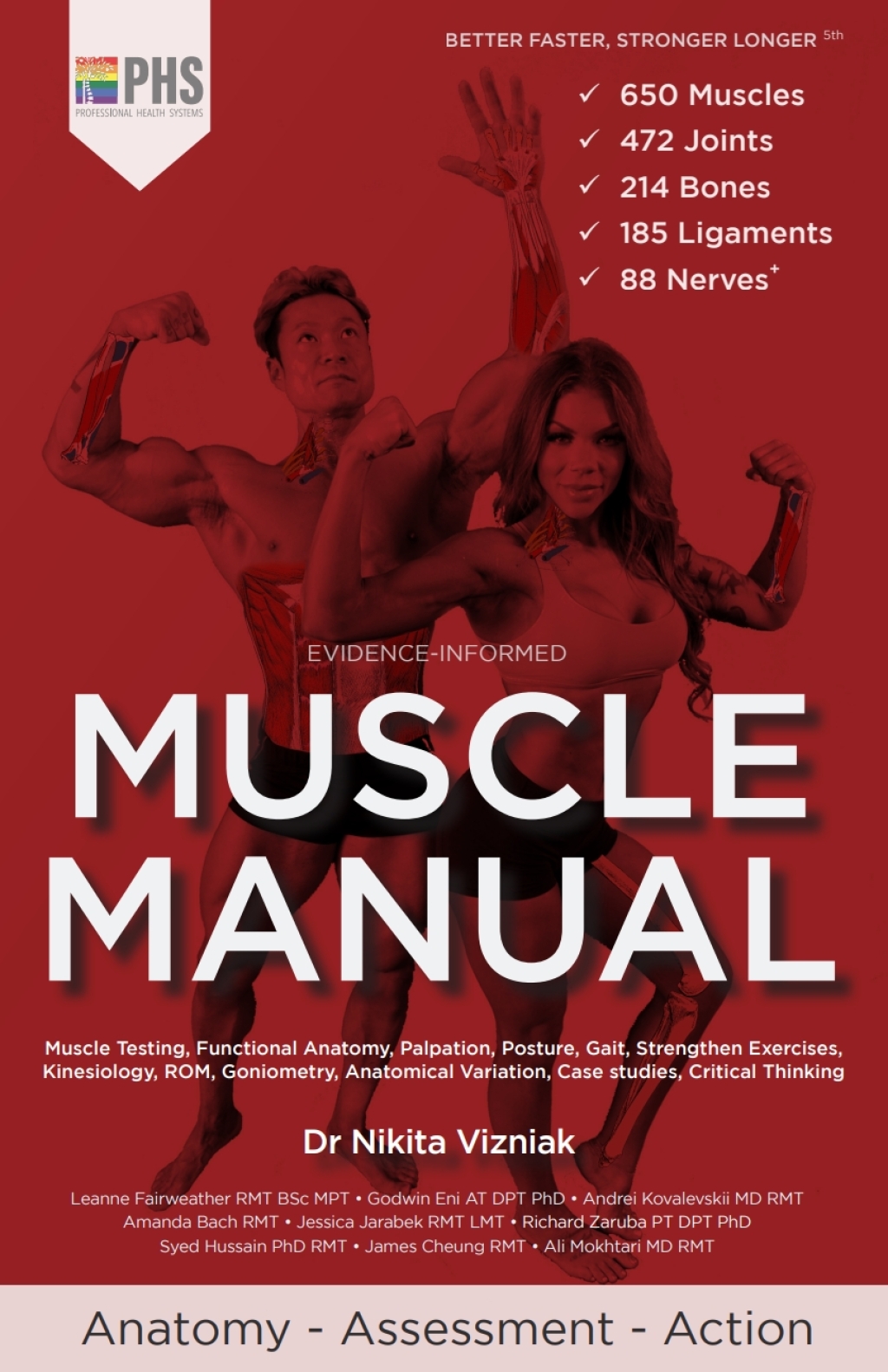 Muscle Manual: 650 muscles, 472 joints, 215 bones, Muscle Testing, Functional Anatomy, Palpation, Posture, Gait, Strengthen Exercises, Kinesiology, ROM, Goniometry, Anatomical Variation, Case studies, Critical Thinking 5th Edition â€“ PDF/EPUB Version Downloadable