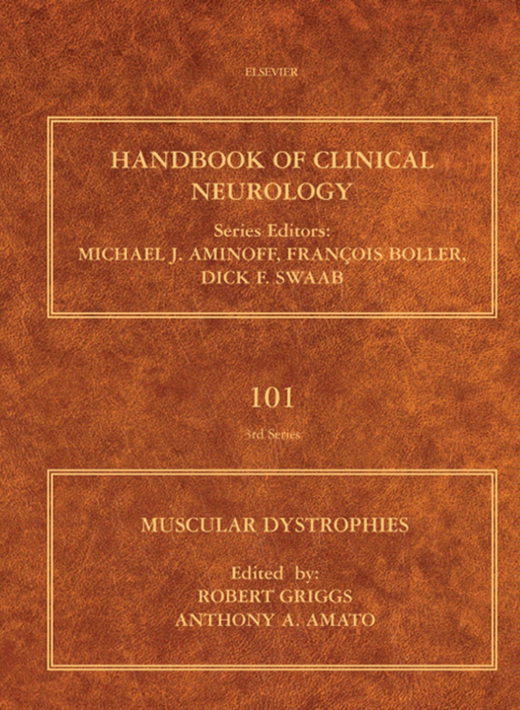 Muscular Dystrophies: Handbook of Clinical Neurology Vol.101 (Series Editors: Aminoff, Boller and Swaab)  â€“ PDF/EPUB Version Downloadable