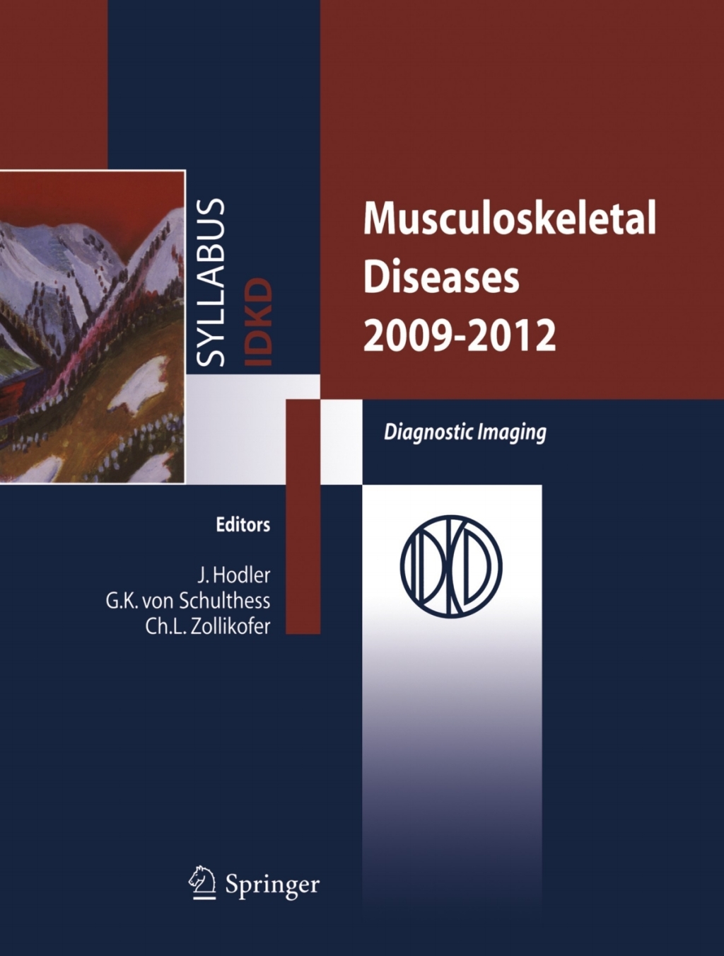 Musculoskeletal Diseases 2009-2012 Diagnostic Imaging 1st Edition â€“ PDF/EPUB Version Downloadable