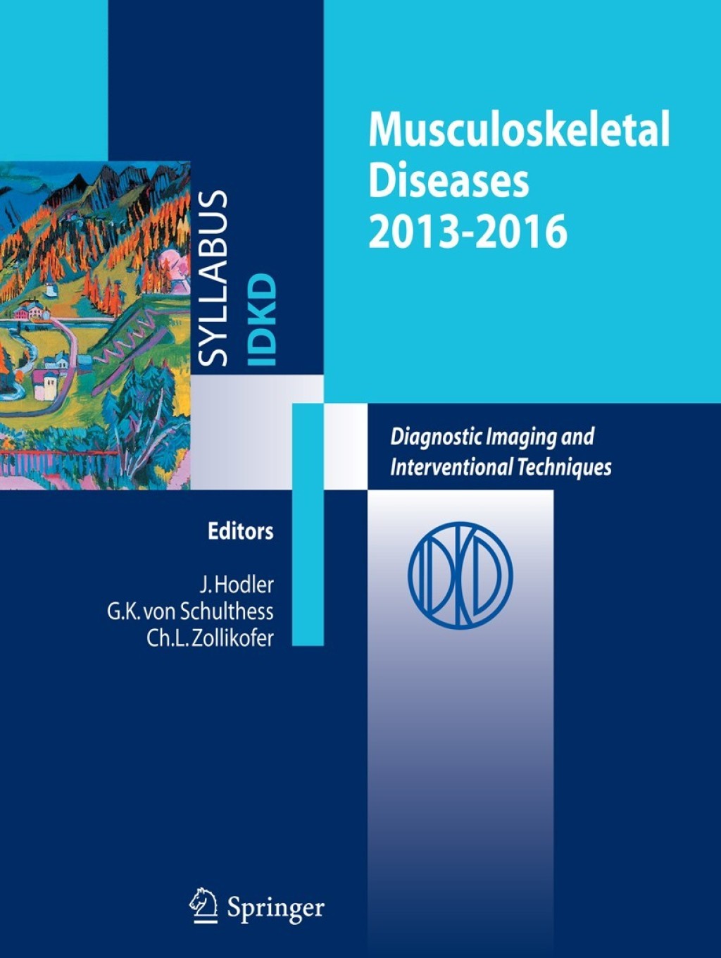 Musculoskeletal Diseases 2013-2016 Diagnostic Imaging  â€“ PDF/EPUB Version Downloadable
