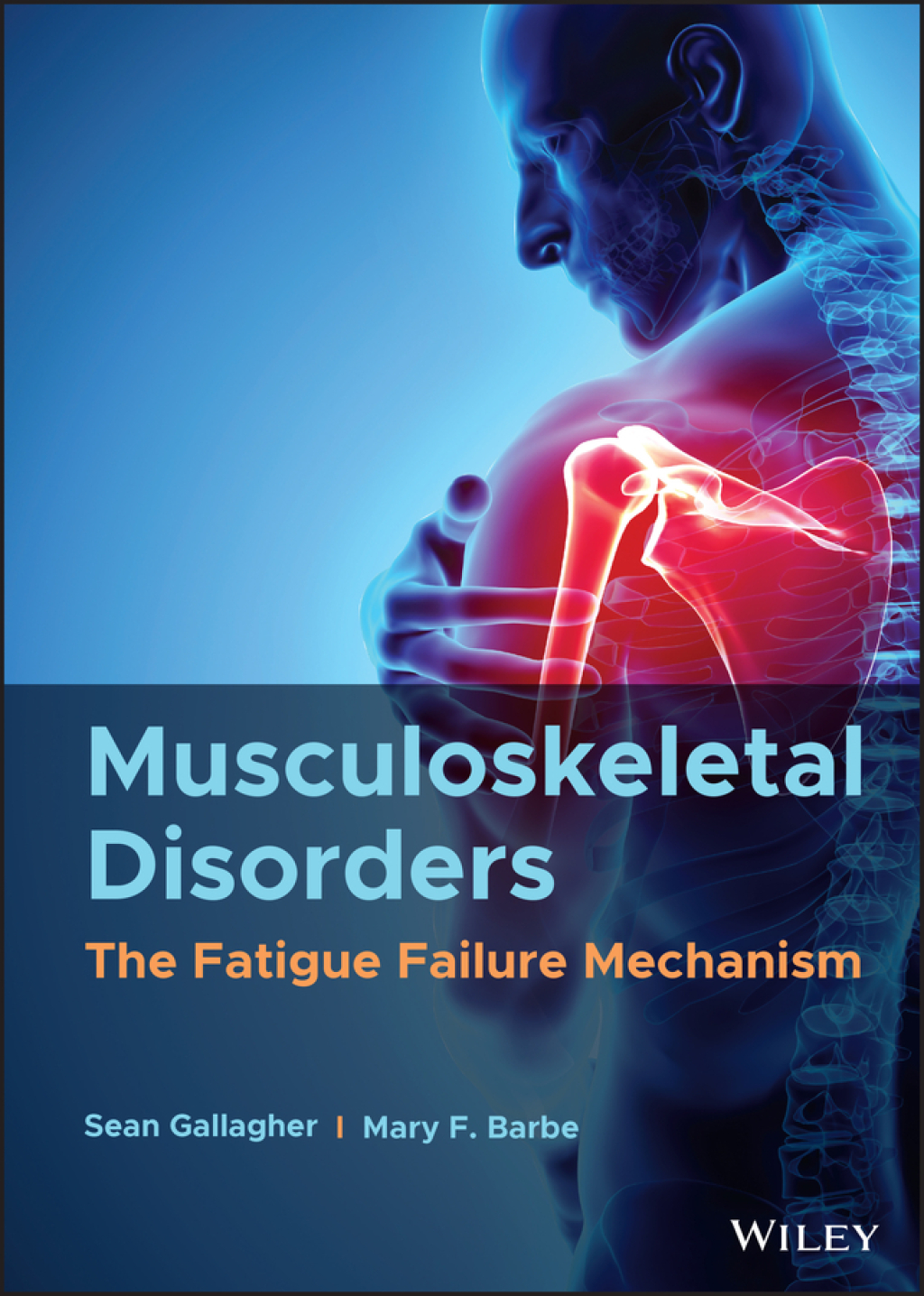 Musculoskeletal Disorders The Fatigue Failure Mechanism 1st Edition â€“ PDF/EPUB Version Downloadable