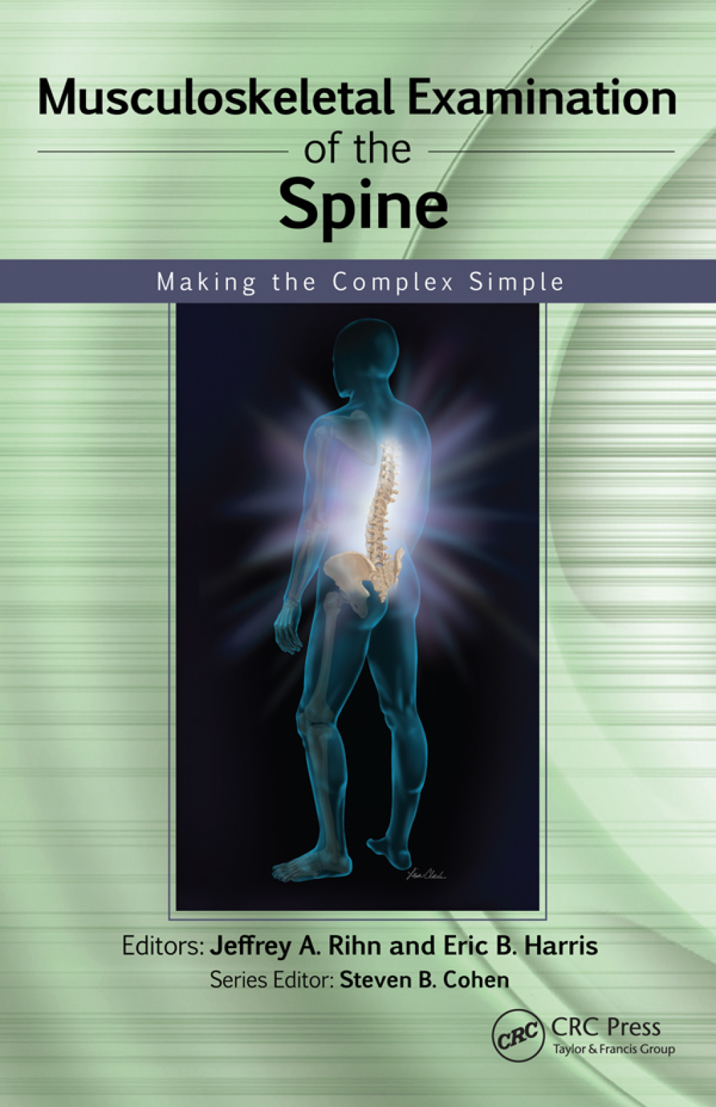 Musculoskeletal Examination of the Spine Making the Complex Simple 1st Edition â€“ PDF/EPUB Version Downloadable