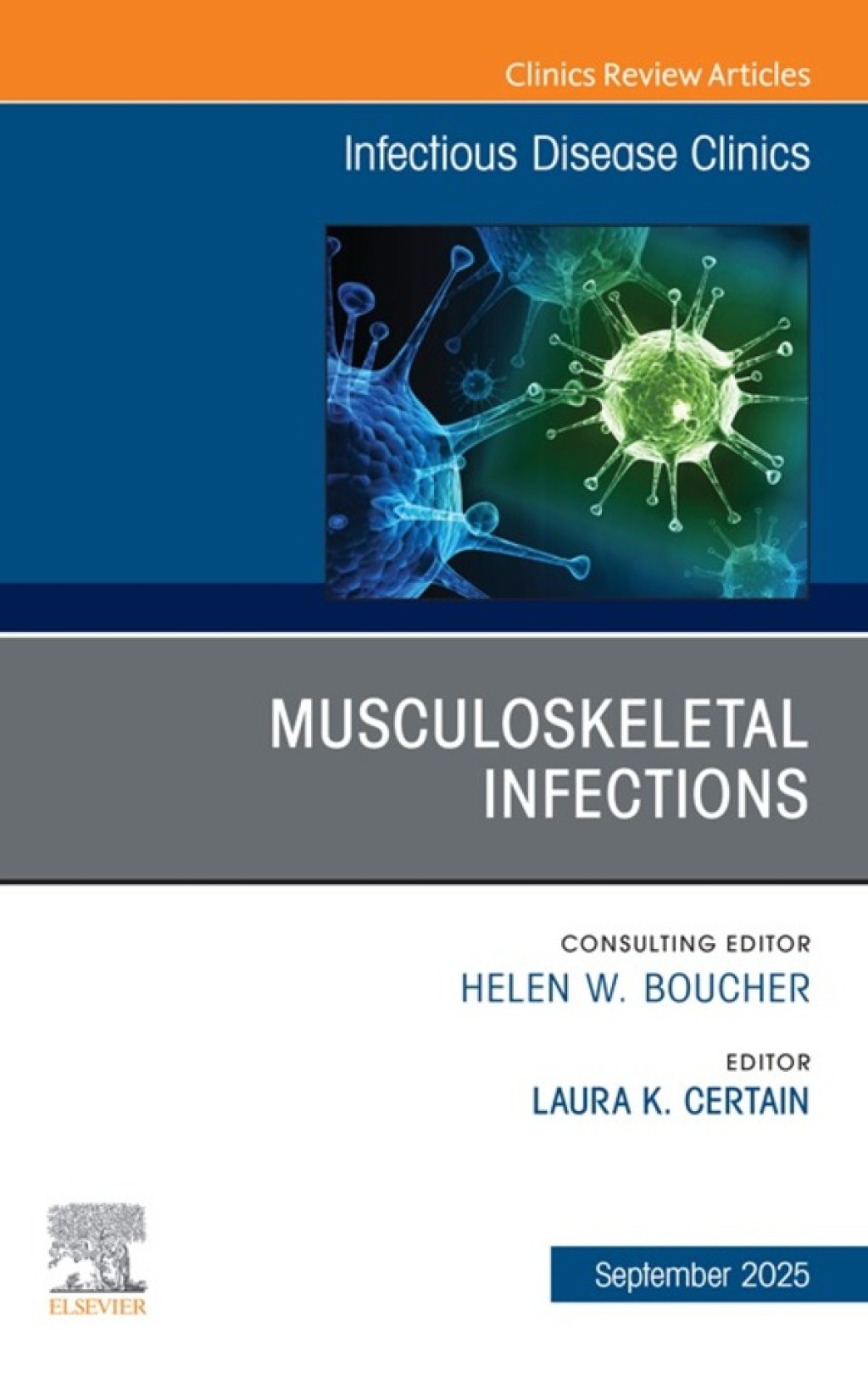 Musculoskeletal Infections, An Issue of Infectious Disease Clinics of North America  â€“ PDF/EPUB Version Downloadable