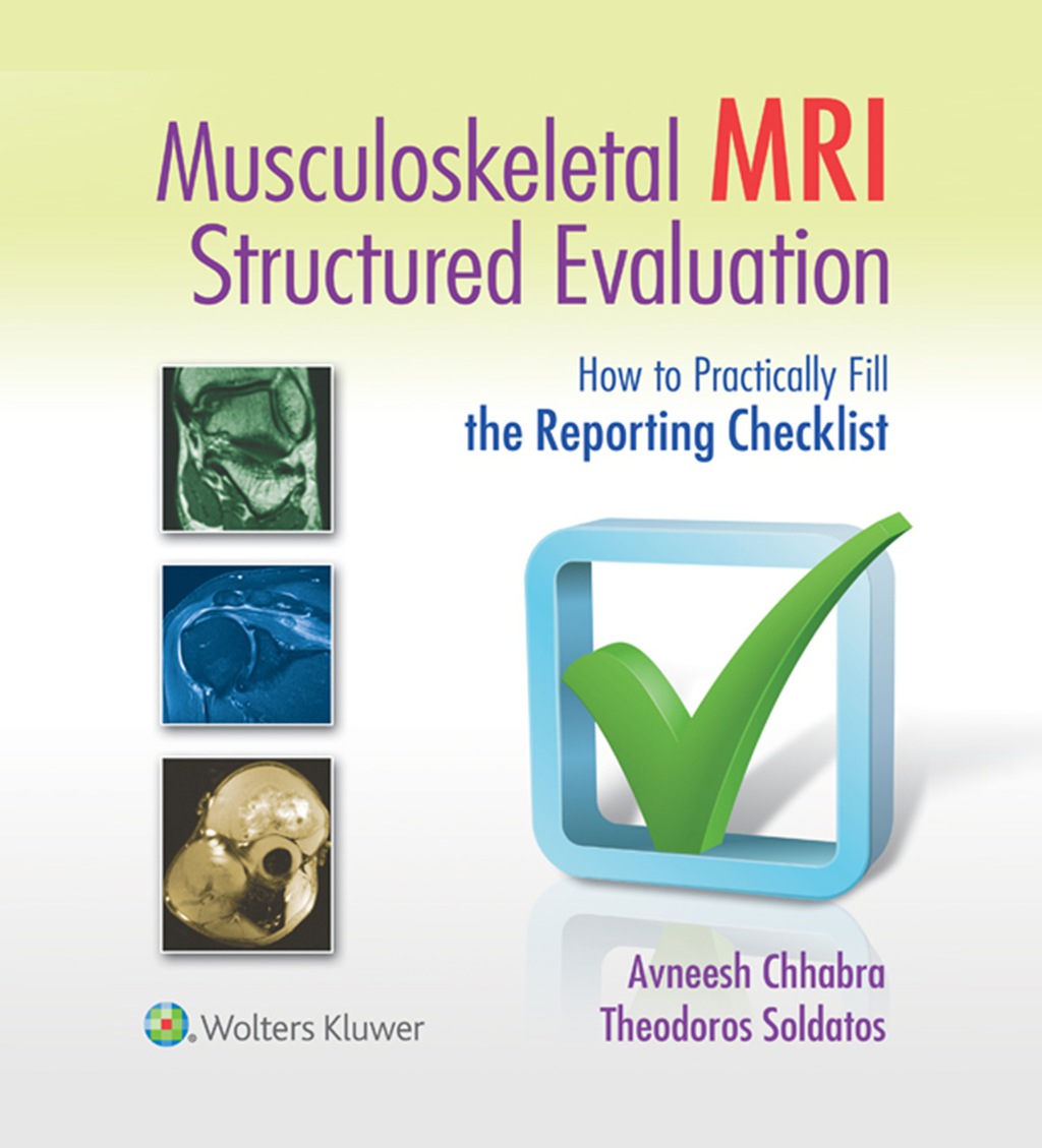 Musculoskeletal MRI Structured Evaluation How to Practically Fill the Reporting Checklist  â€“ PDF/EPUB Version Downloadable