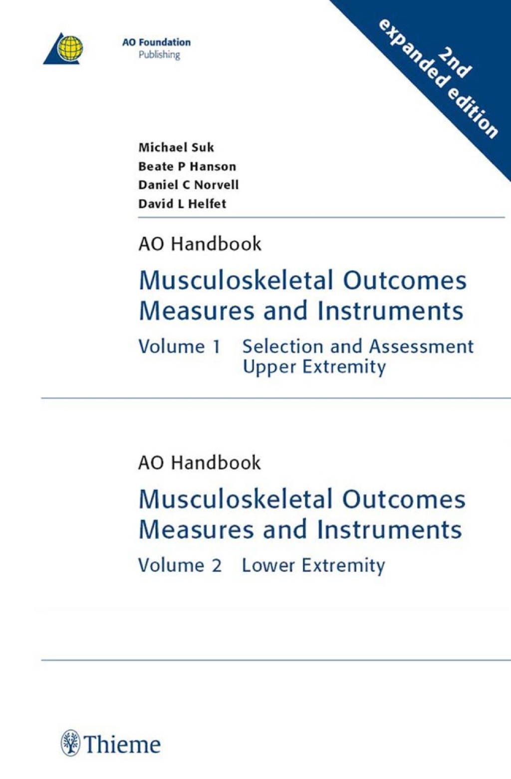 Musculoskeletal Outcomes Measures and Instruments Vol1: Selection and Assessment Upper Extremity, Vol.2: Lower Extremity 2nd Edition â€“ PDF/EPUB Version Downloadable