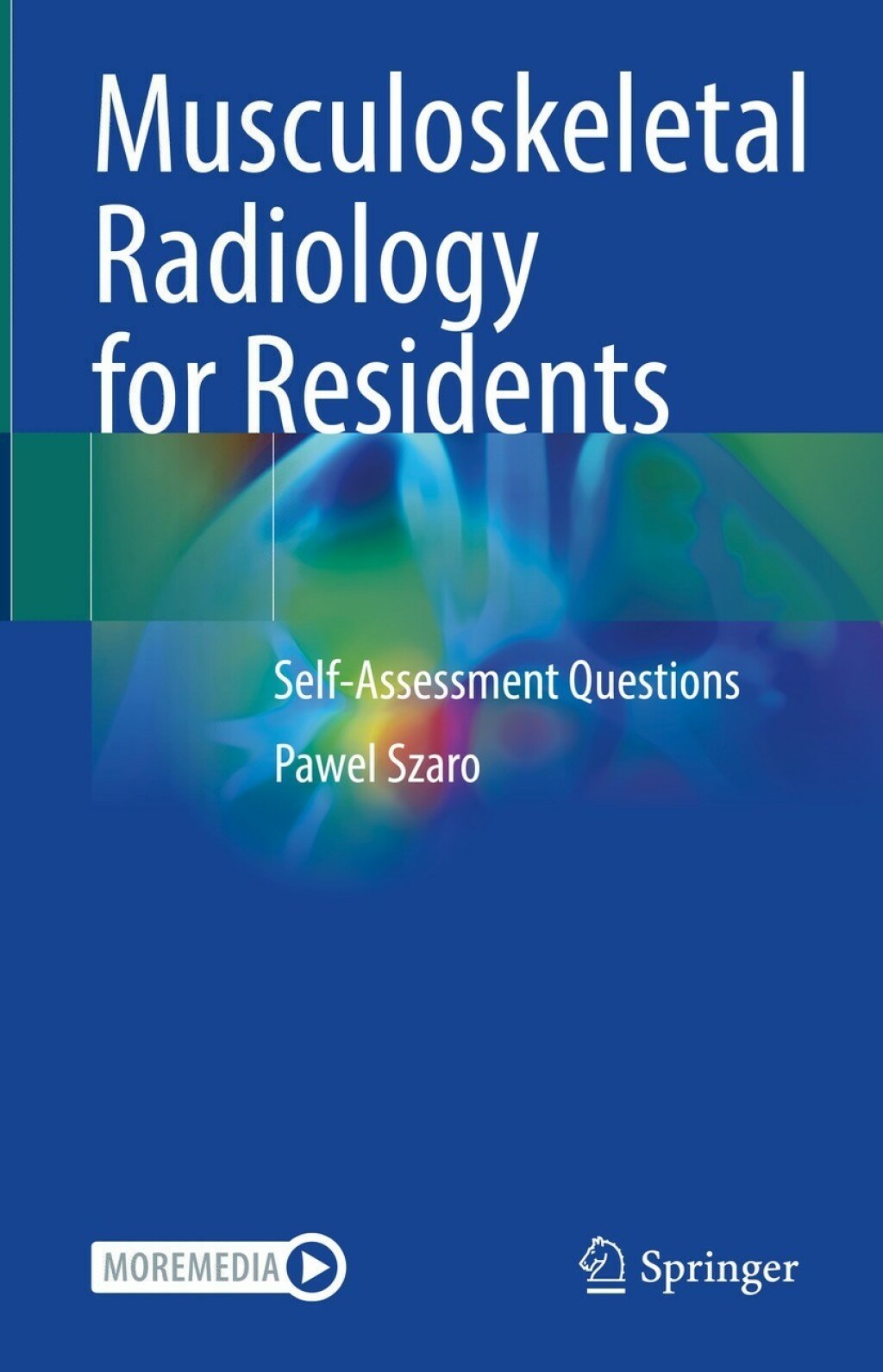 Musculoskeletal Radiology for Residents Self-Assessment Questions  â€“ PDF/EPUB Version Downloadable