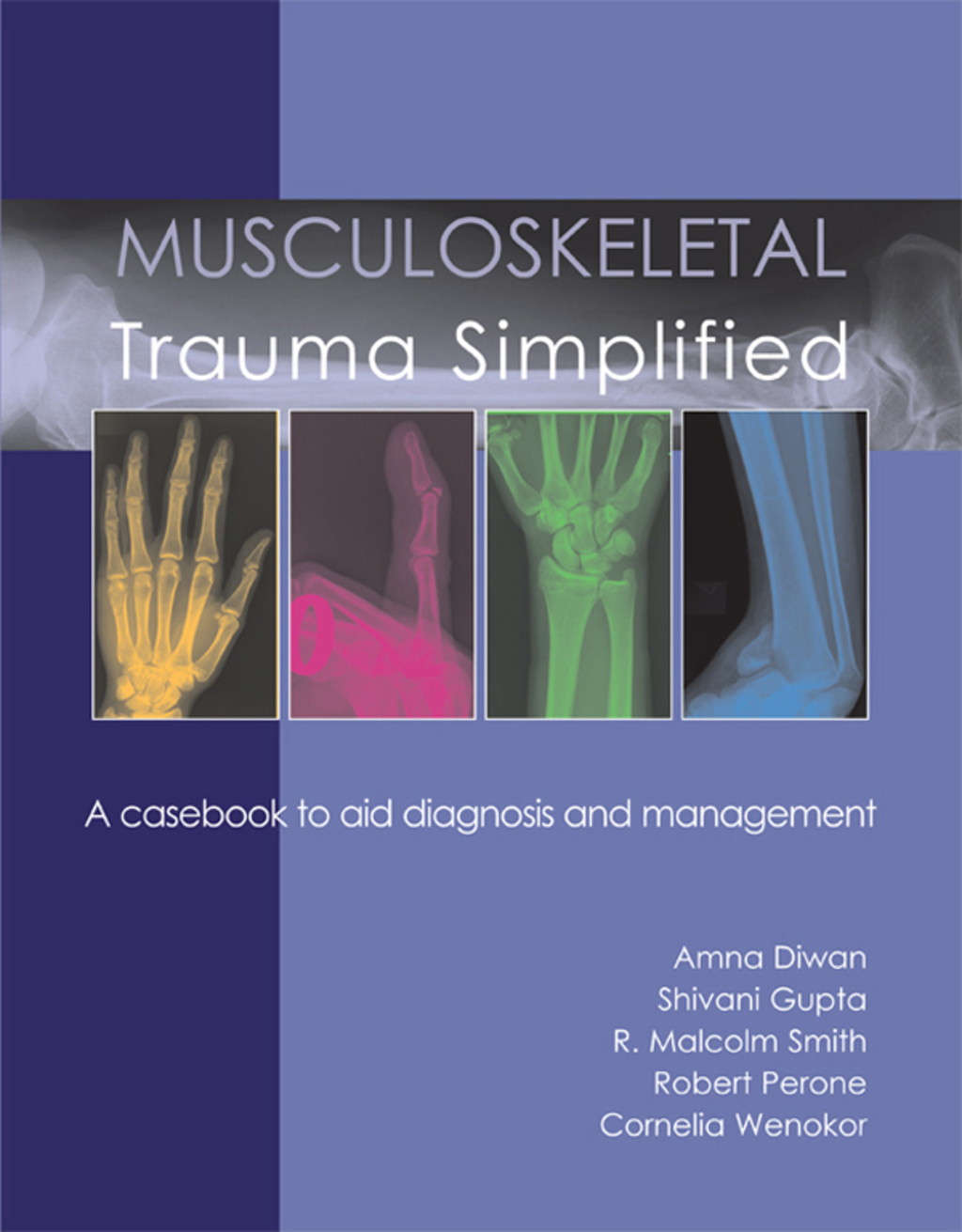 Musculoskeletal Trauma Simplified 1st Edition â€“ PDF/EPUB Version Downloadable