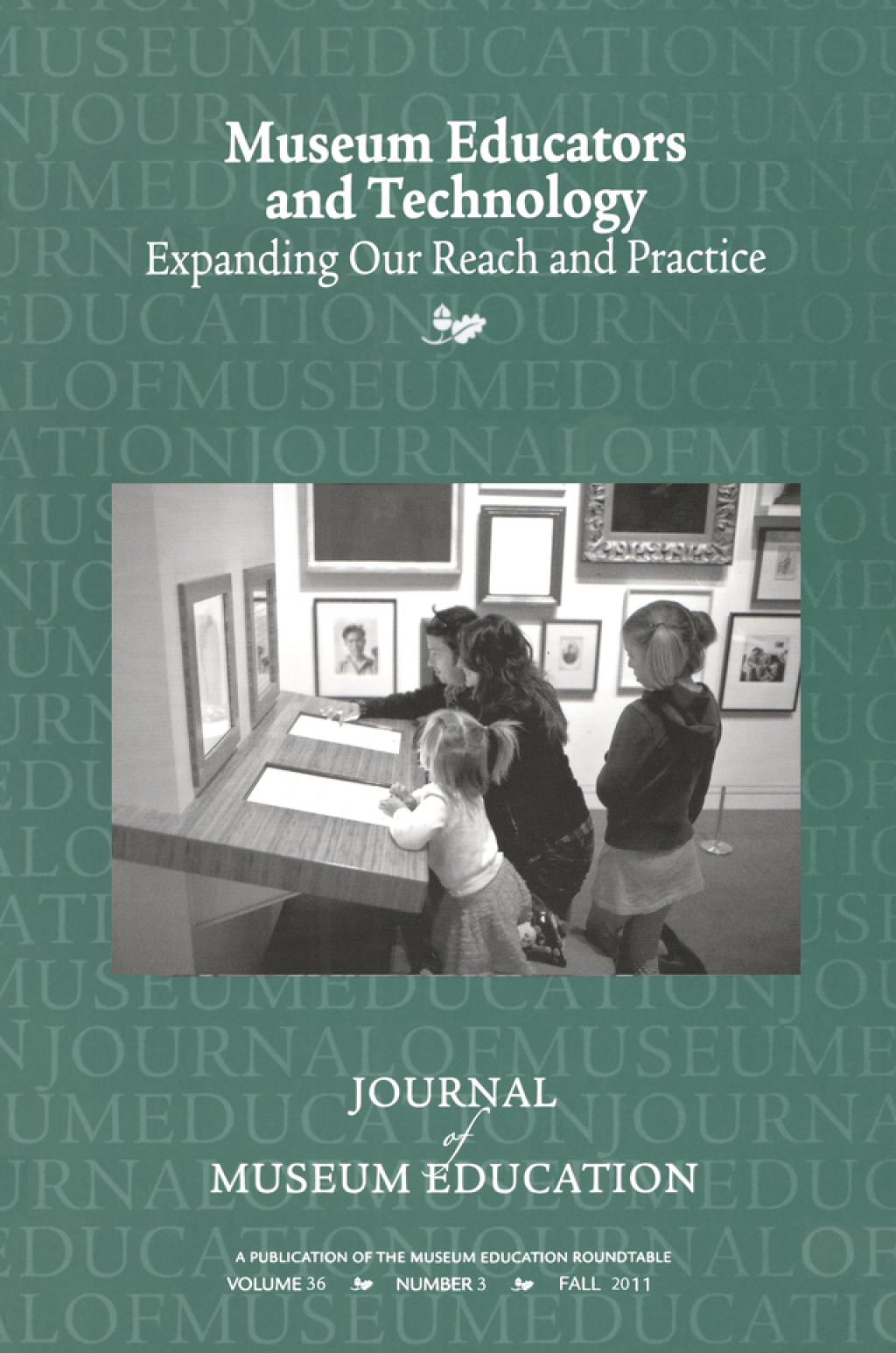Museum Educators and Technology Expanding Our Reach and Practice Journal of Museum Education 36:3 Thematic Issue 1st Edition â€“ PDF/EPUB Version Downloadable