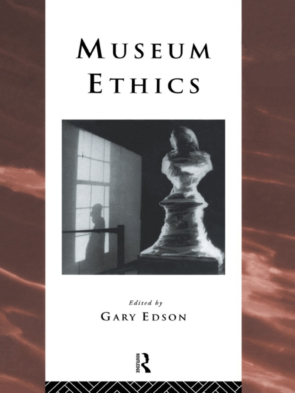 Museum Ethics Theory and Practice 1st Edition â€“ PDF/EPUB Version Downloadable