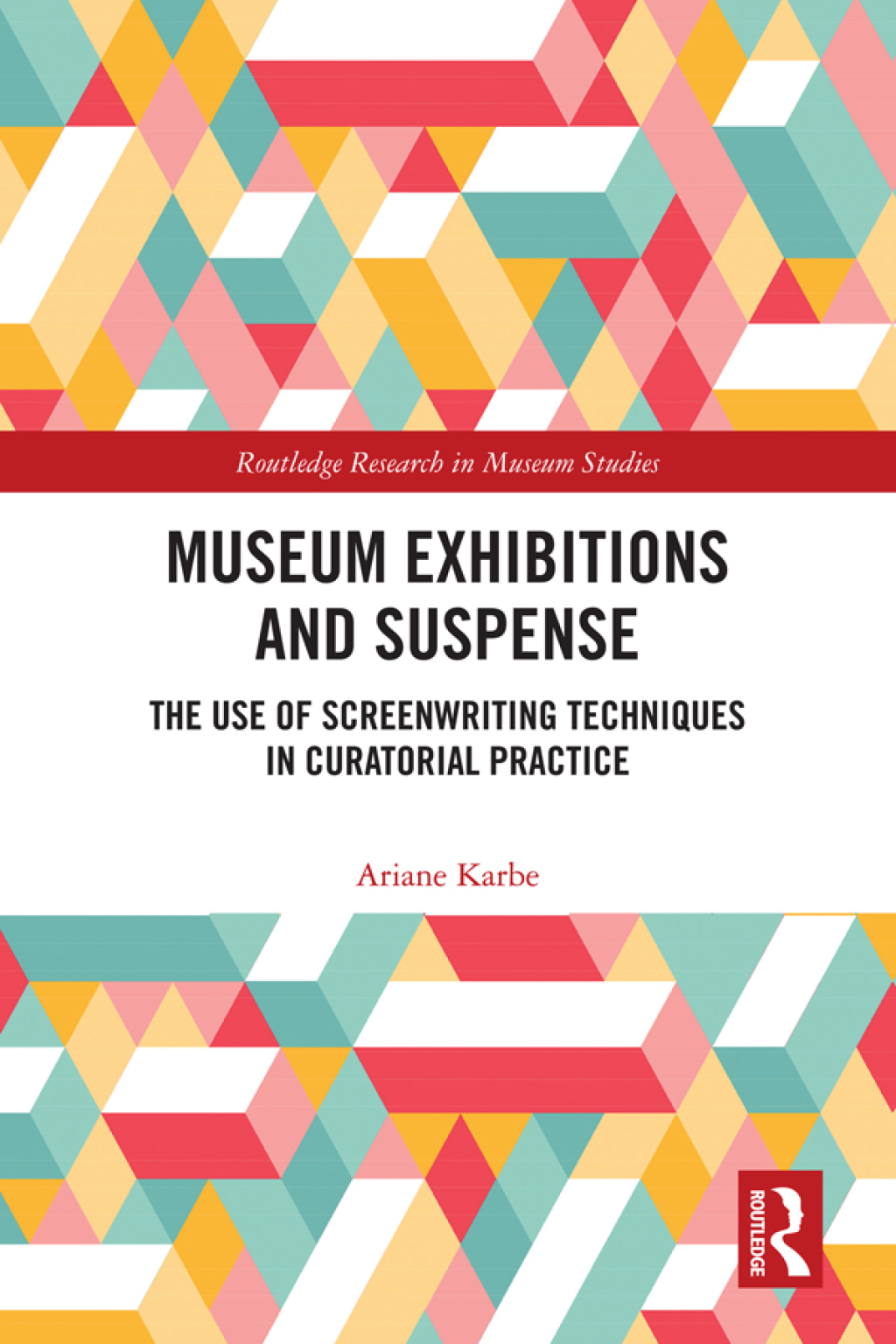 Museum Exhibitions and Suspense The Use of Screenwriting Techniques in Curatorial Practice 1st Edition â€“ PDF/EPUB Version Downloadable