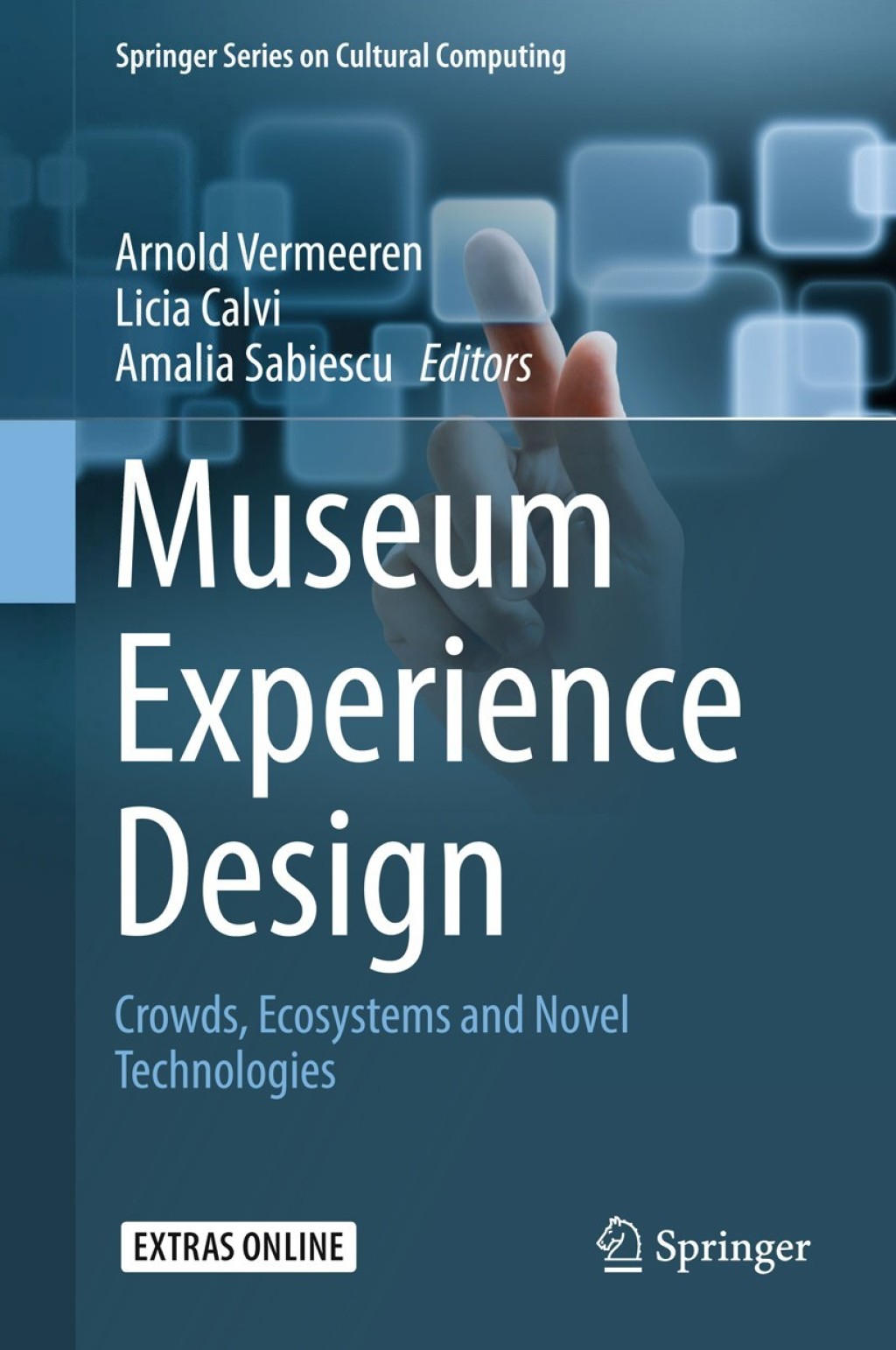 Museum Experience Design Crowds, Ecosystems and Novel Technologies  â€“ PDF/EPUB Version Downloadable