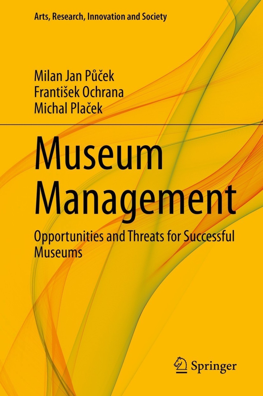 Museum Management Opportunities and Threats for Successful Museums  â€“ PDF/EPUB Version Downloadable