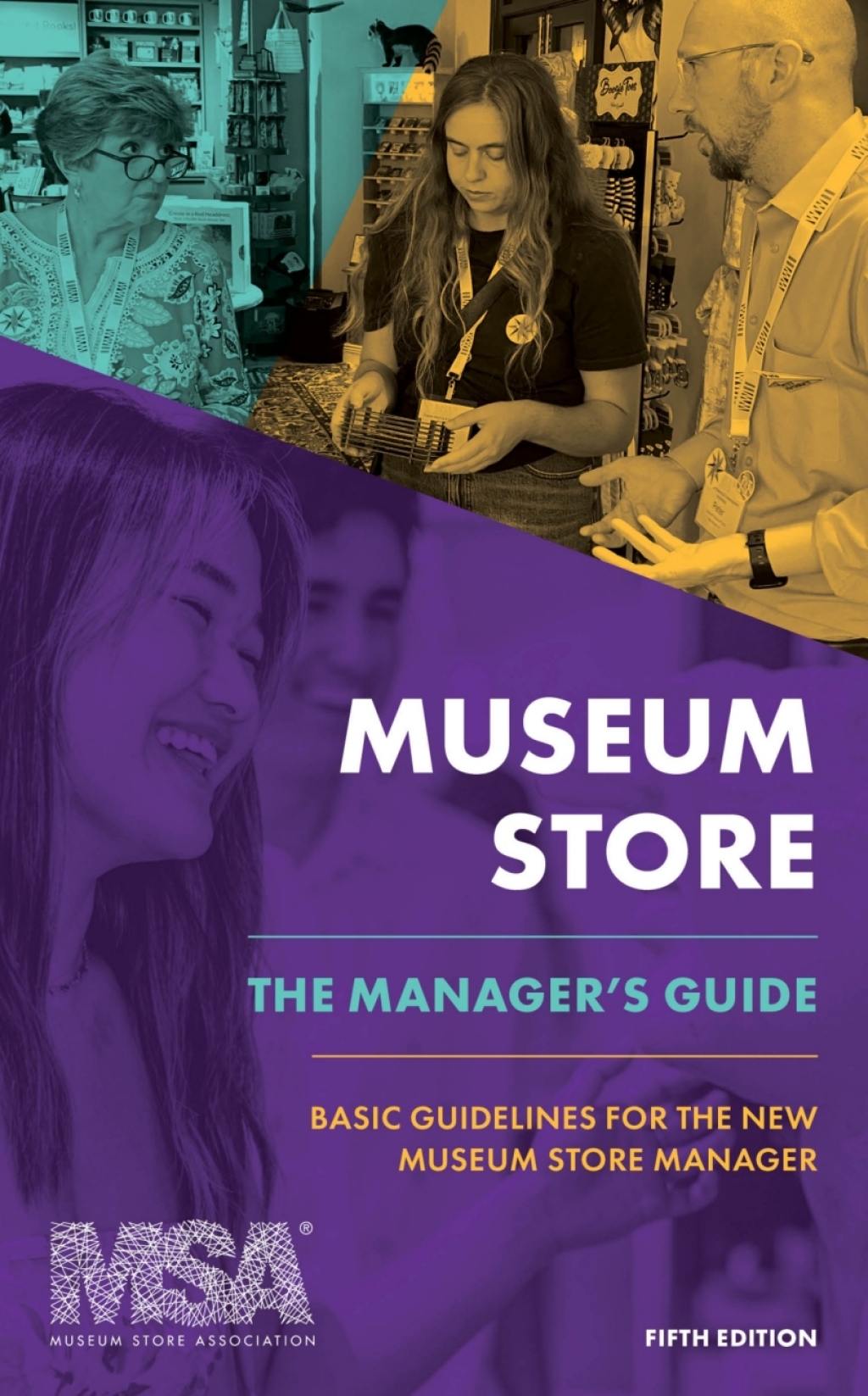 Museum Store: The Manager's Guide Basic Guidelines for the New Museum Store Manager 5th Edition â€“ PDF/EPUB Version Downloadable