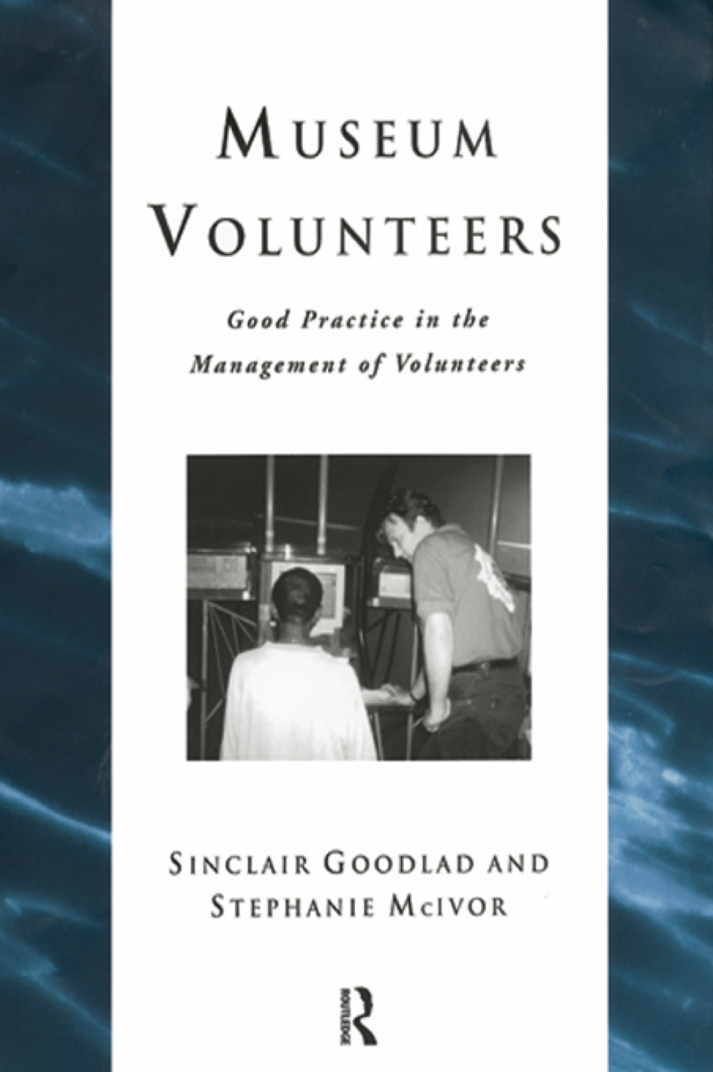 Museum Volunteers Good Practice in the Management of Volunteers 1st Edition â€“ PDF/EPUB Version Downloadable