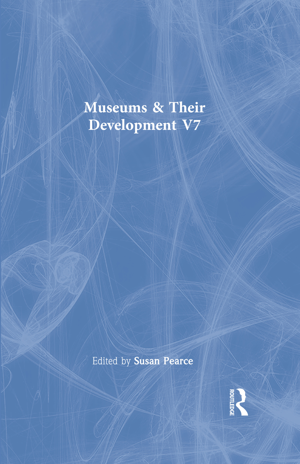 Museums & Their Development V7 1st Edition â€“ PDF/EPUB Version Downloadable