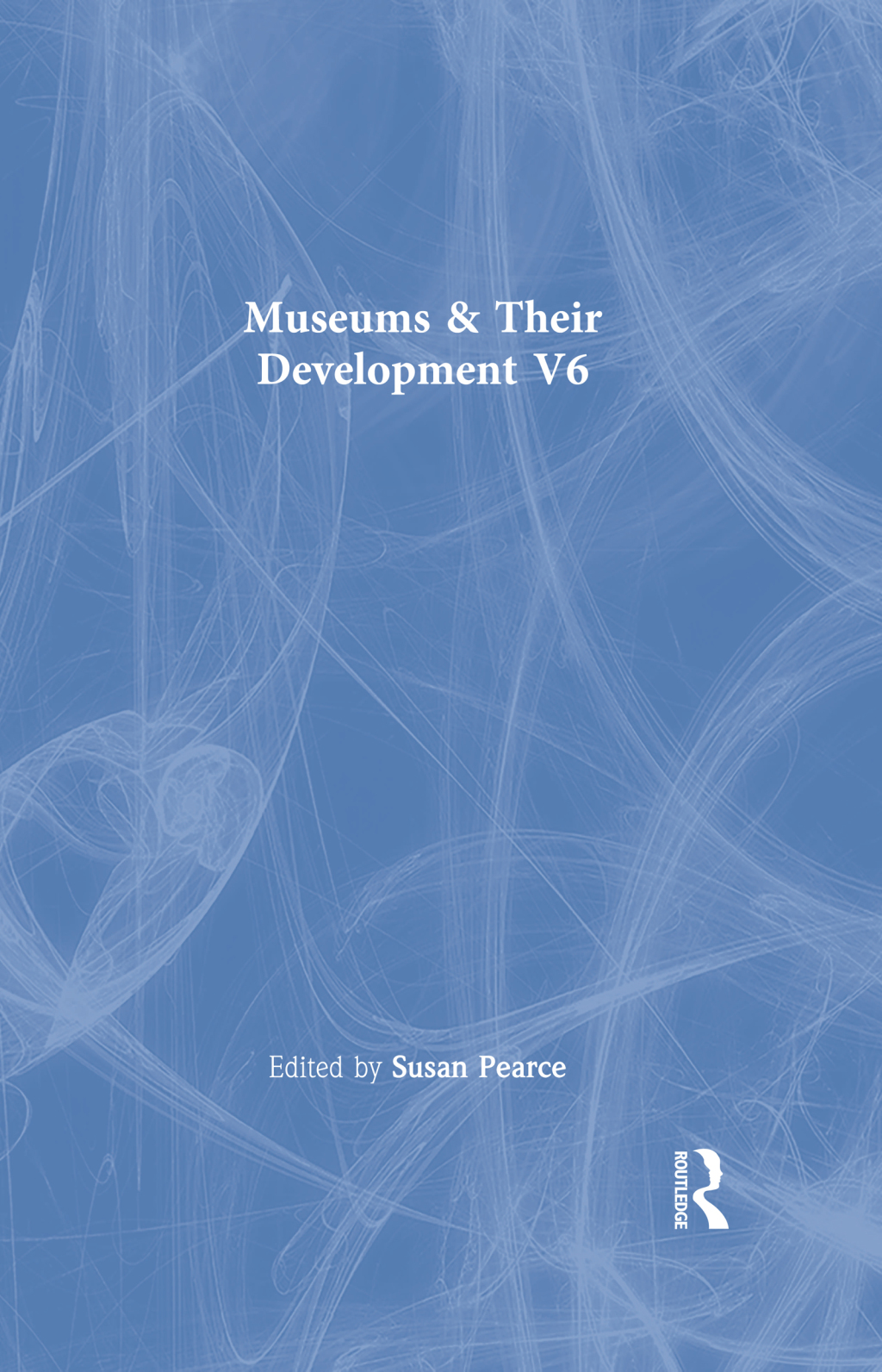 Museums & Their Developmnt V6 1st Edition â€“ PDF/EPUB Version Downloadable