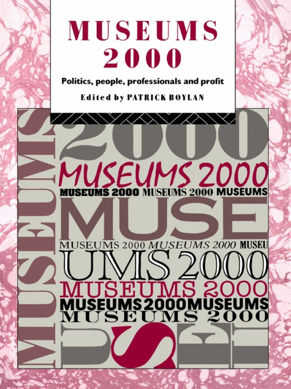 Museums 2000 Politics, People, Professionals and Profit 1st Edition â€“ PDF/EPUB Version Downloadable