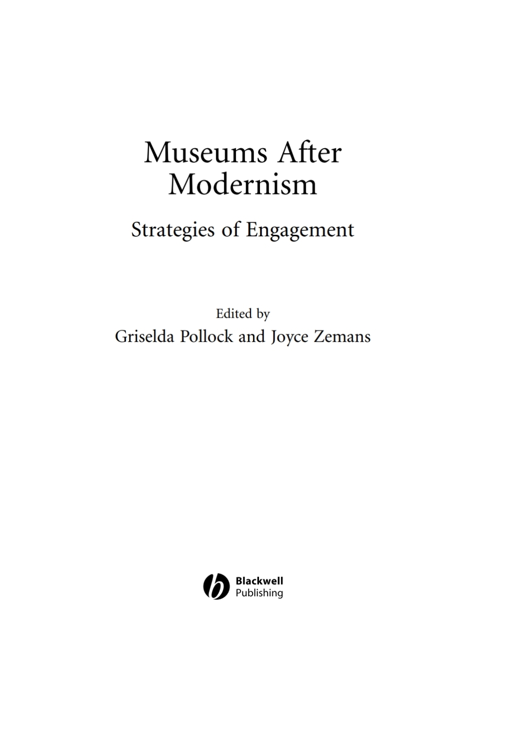 Museums After Modernism Strategies of Engagement 1st Edition â€“ PDF/EPUB Version Downloadable