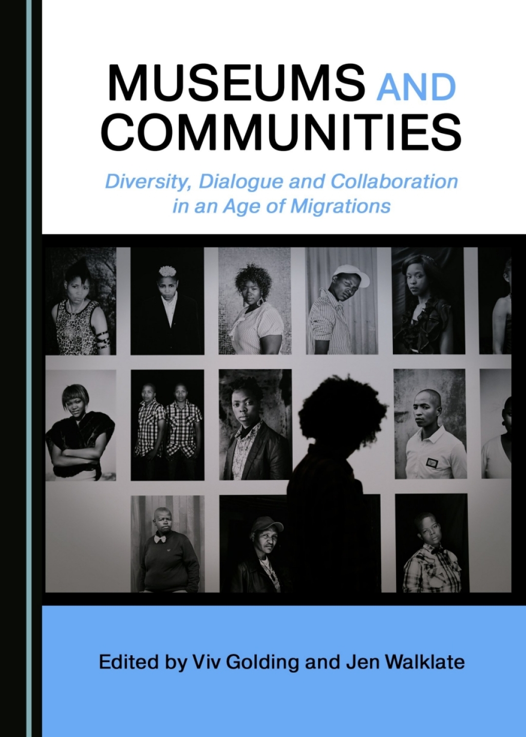 Museums and Communities Diversity, Dialogue and Collaboration in an Age of Migrations 1st Edition â€“ PDF/EPUB Version Downloadable