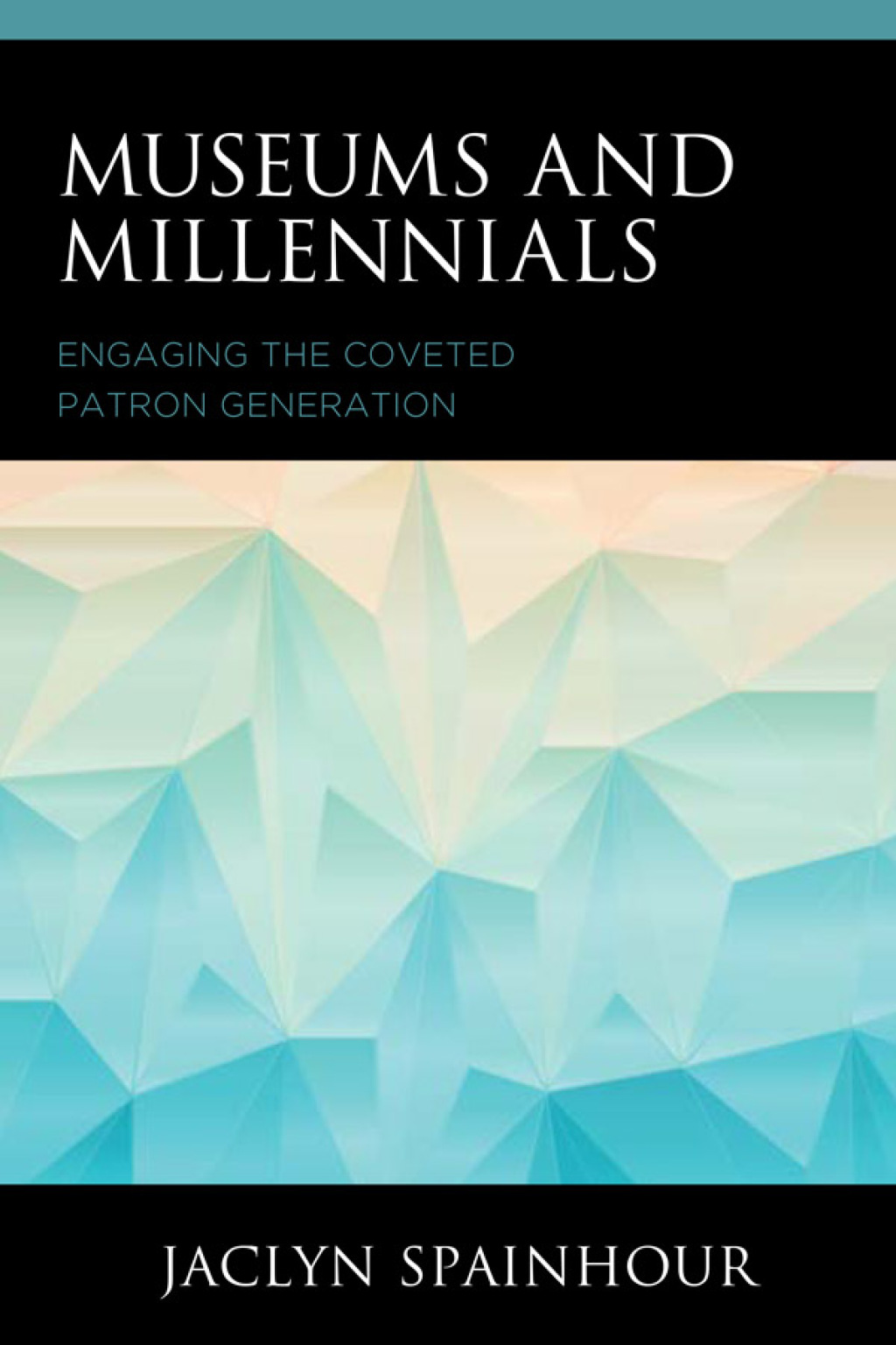 Museums and Millennials Engaging the Coveted Patron Generation 1st Edition â€“ PDF/EPUB Version Downloadable
