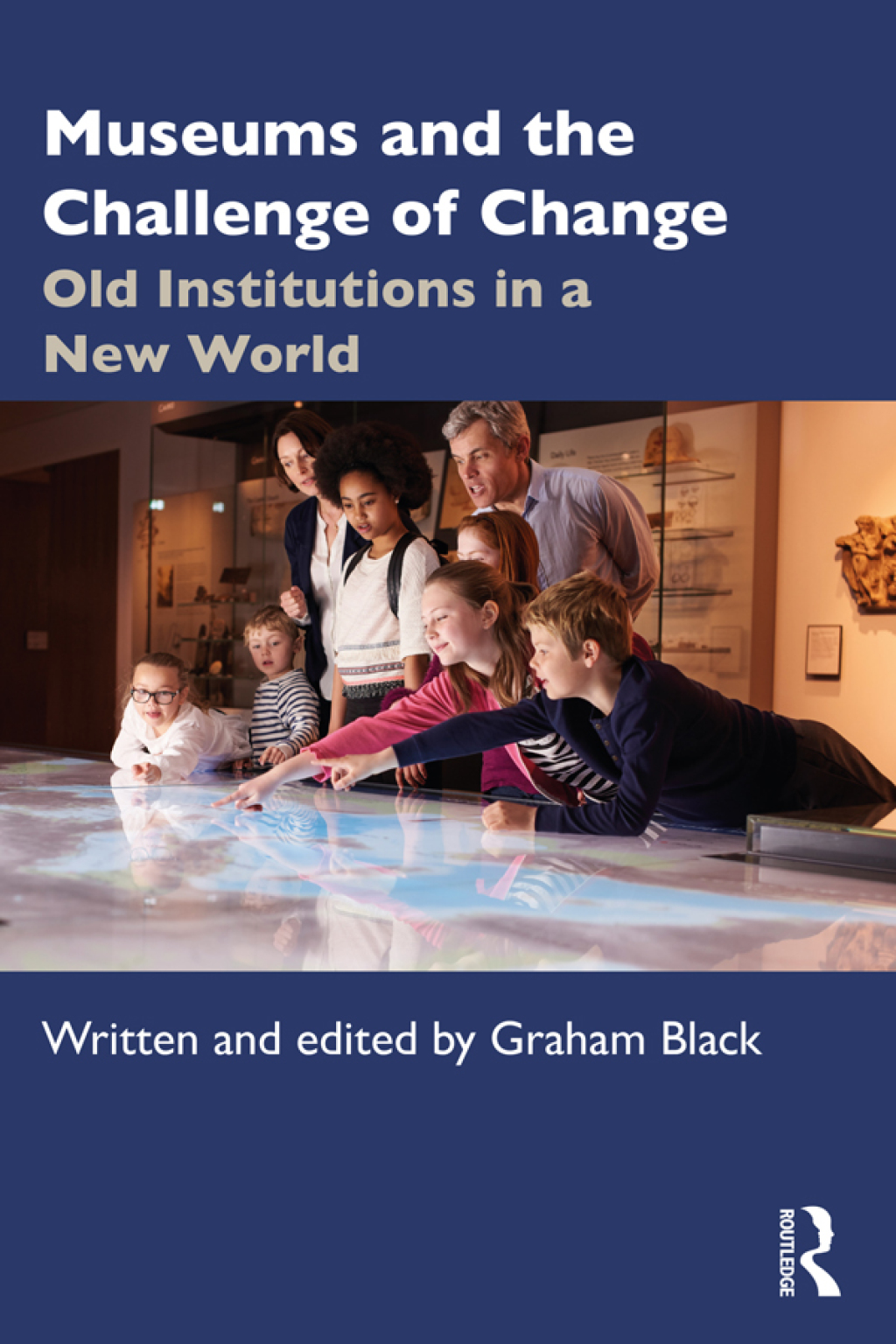 Museums and the Challenge of Change Old Institutions in a New World 1st Edition â€“ PDF/EPUB Version Downloadable