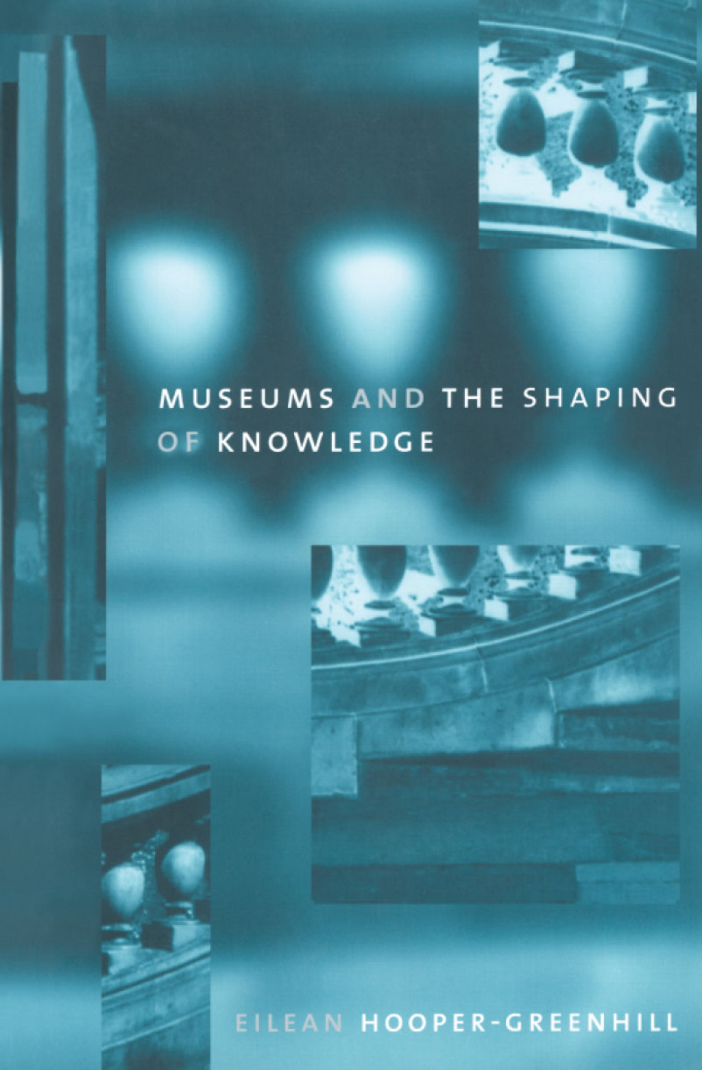 Museums and the Shaping of Knowledge 1st Edition â€“ PDF/EPUB Version Downloadable