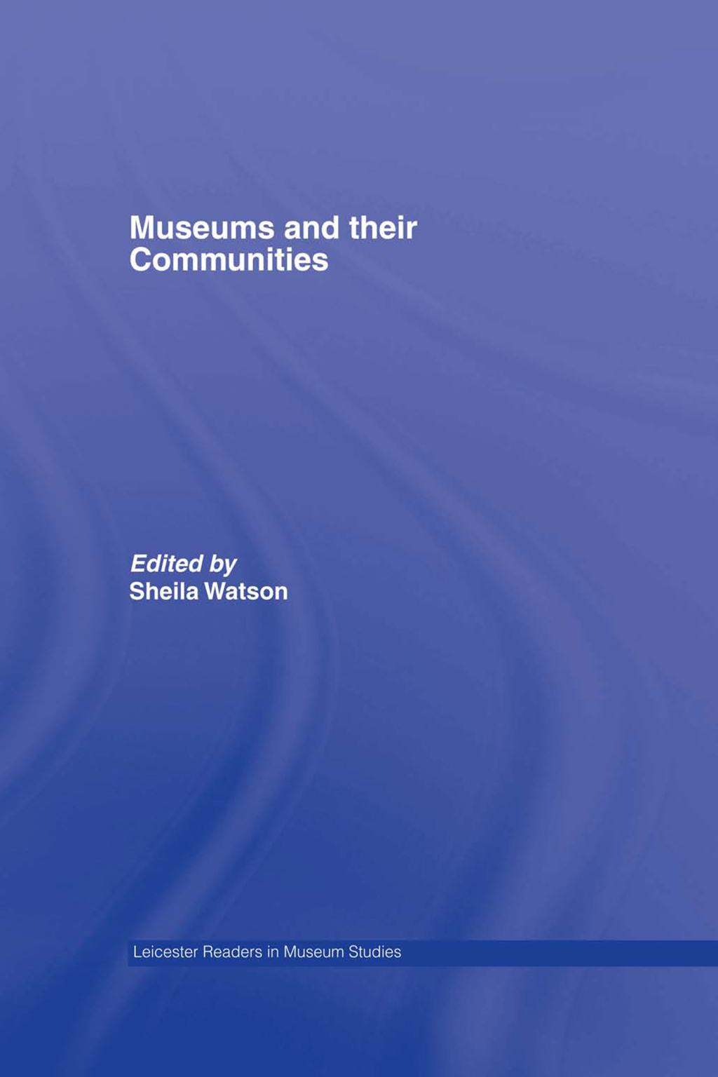 Museums and their Communities 1st Edition â€“ PDF/EPUB Version Downloadable