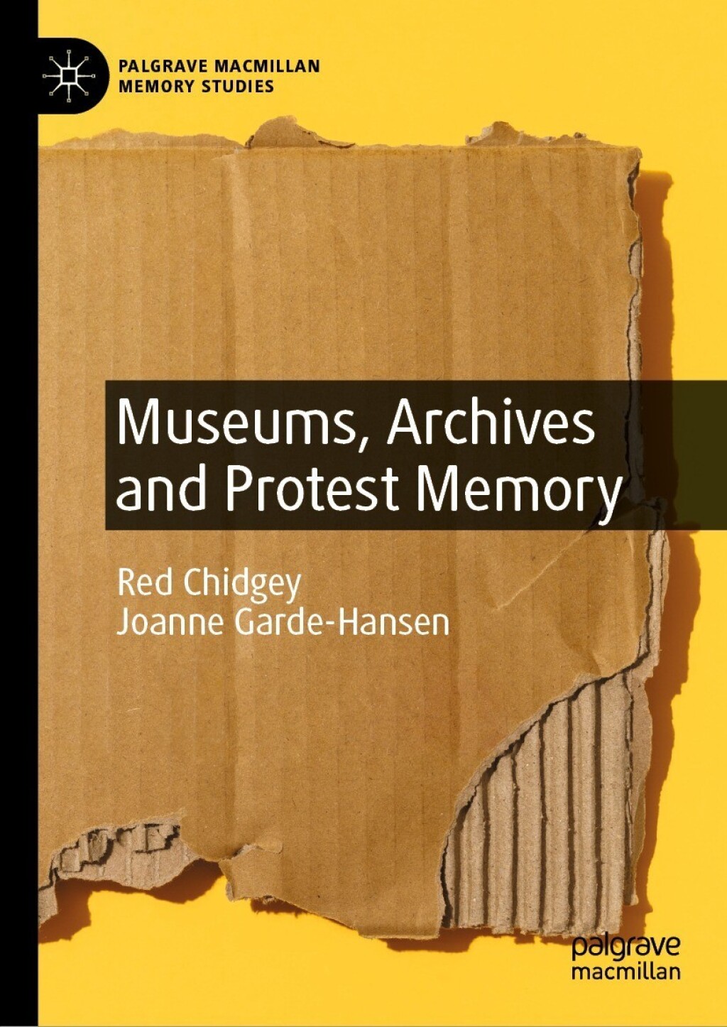 Museums, Archives and Protest Memory  â€“ PDF/EPUB Version Downloadable