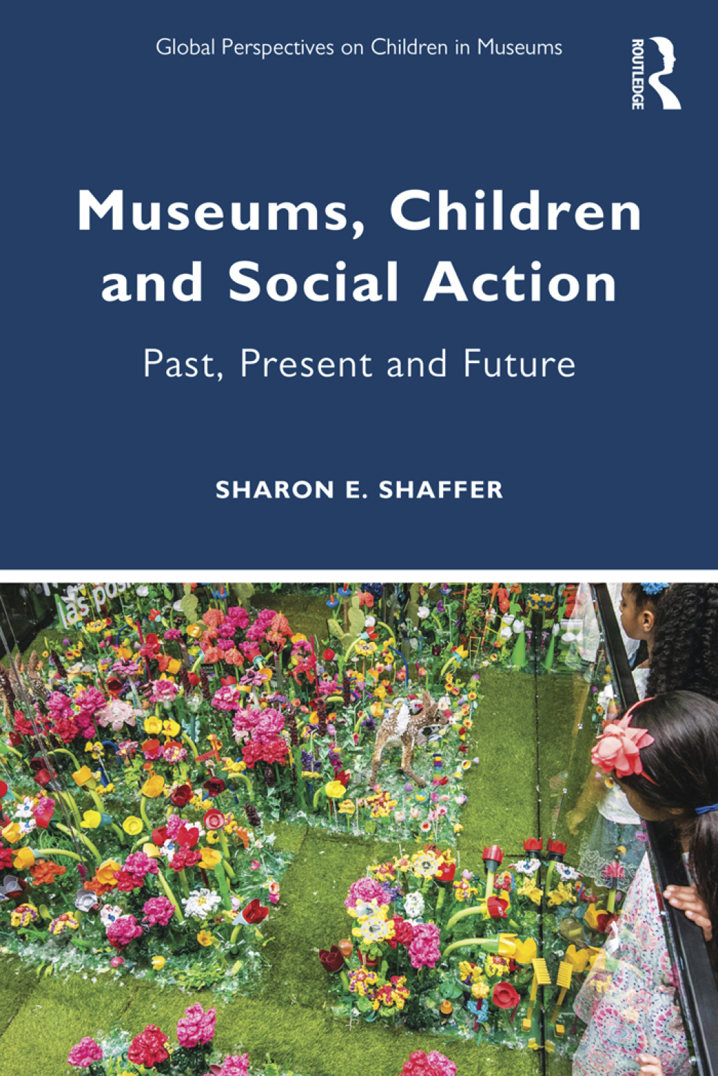 Museums, Children and Social Action Past, Present and Future 1st Edition â€“ PDF/EPUB Version Downloadable