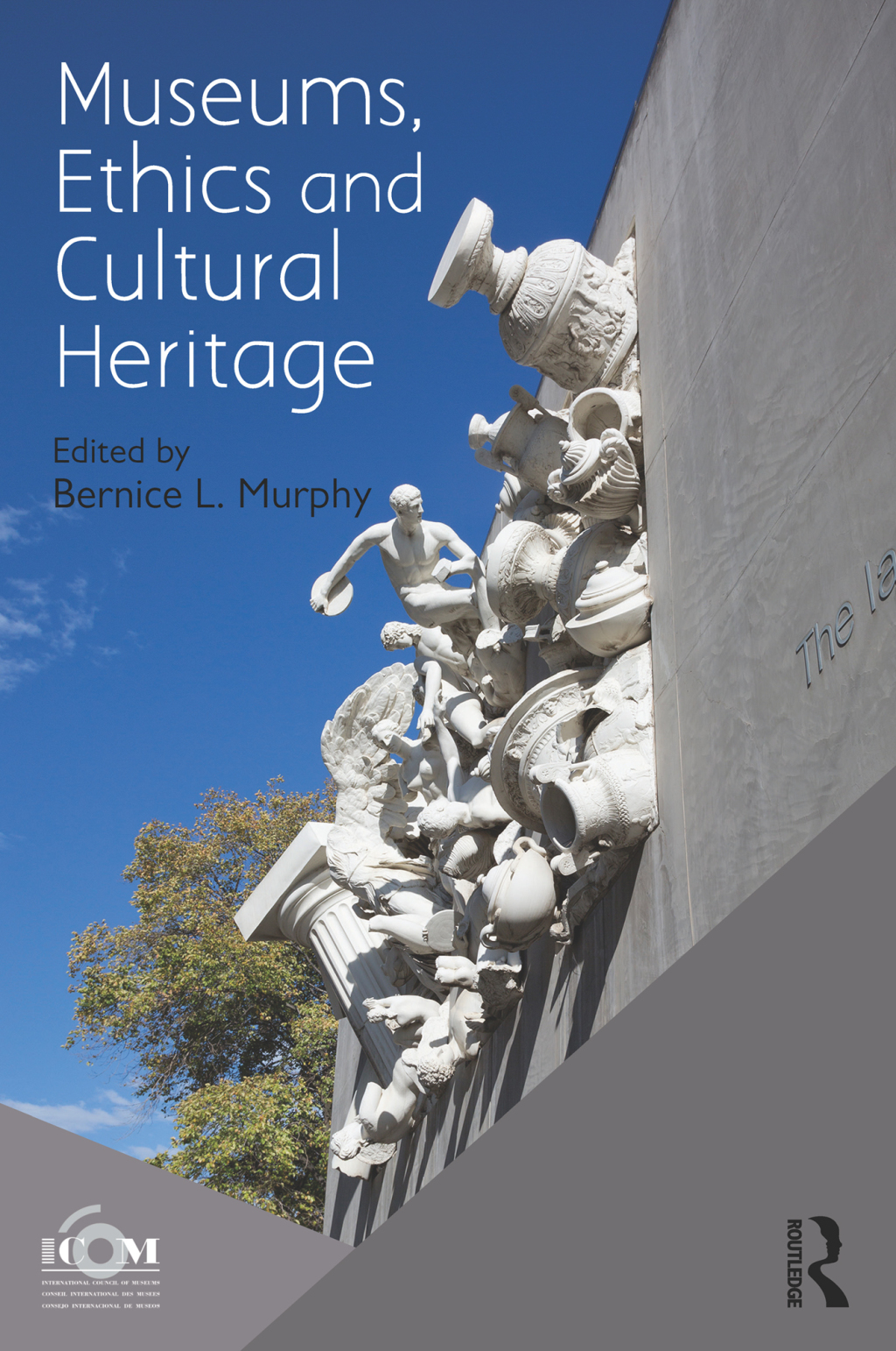 Museums, Ethics and Cultural Heritage 1st Edition â€“ PDF/EPUB Version Downloadable