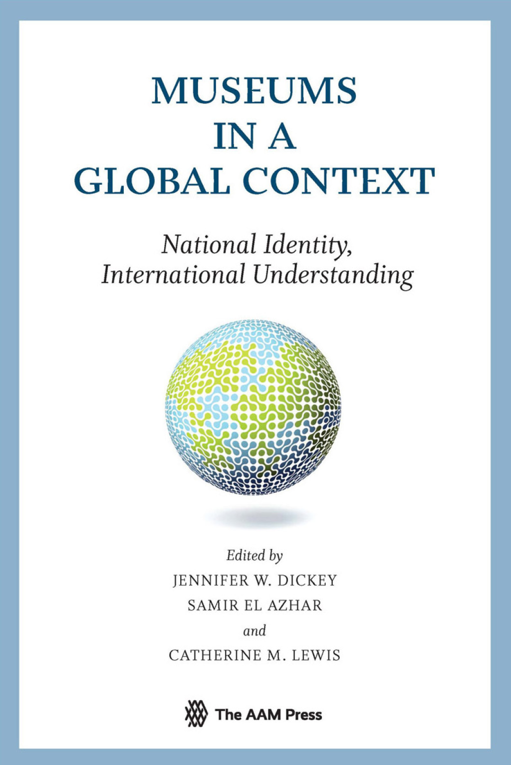 Museums in a Global Context National Identity, International Understanding 1st Edition â€“ PDF/EPUB Version Downloadable