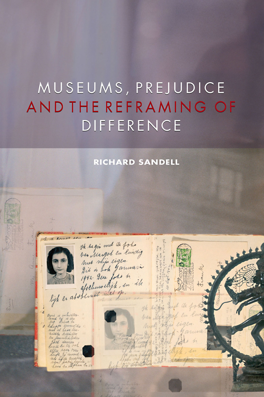 Museums, Prejudice and the Reframing of Difference 1st Edition â€“ PDF/EPUB Version Downloadable