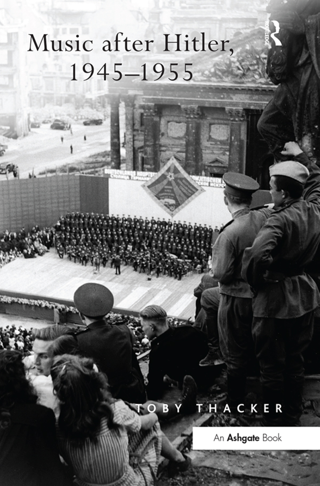 Music after Hitler, 1945â€“1955 1st Edition â€“ PDF/EPUB Version Downloadable