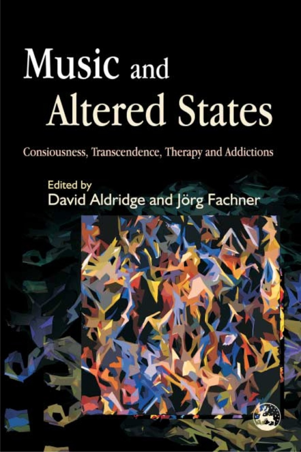 Music and Altered States Consciousness, Transcendence, Therapy and Addictions  â€“ PDF/EPUB Version Downloadable